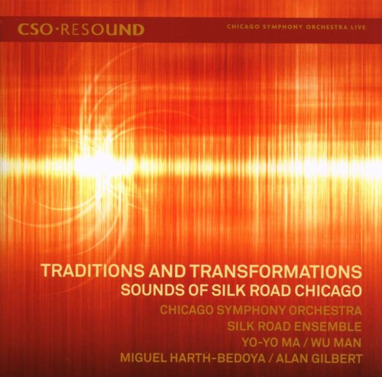 Chicago Symphony Orchestra - Sounds Of Silk Road Chicago