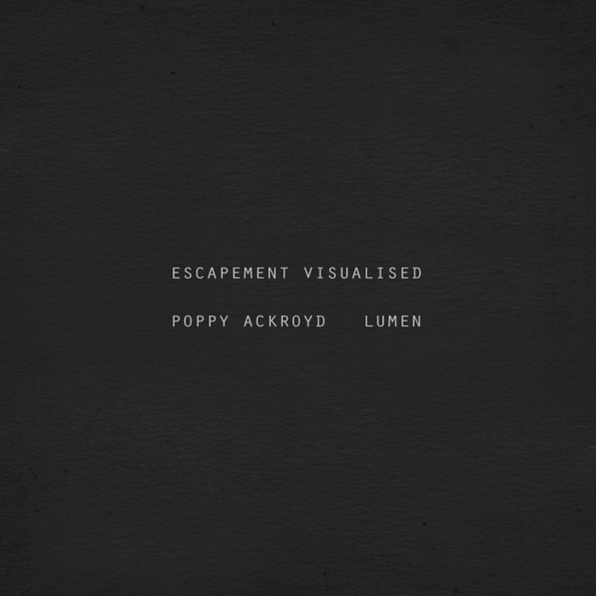 Poppy Ackroyd & Lumen - Escapement Visualised