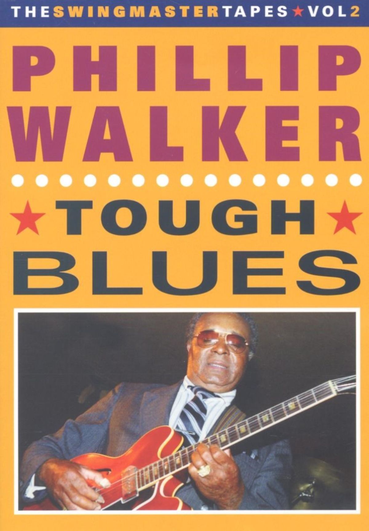 Phillip Walker - Tough Blues. Swingmaster Tapes 2
