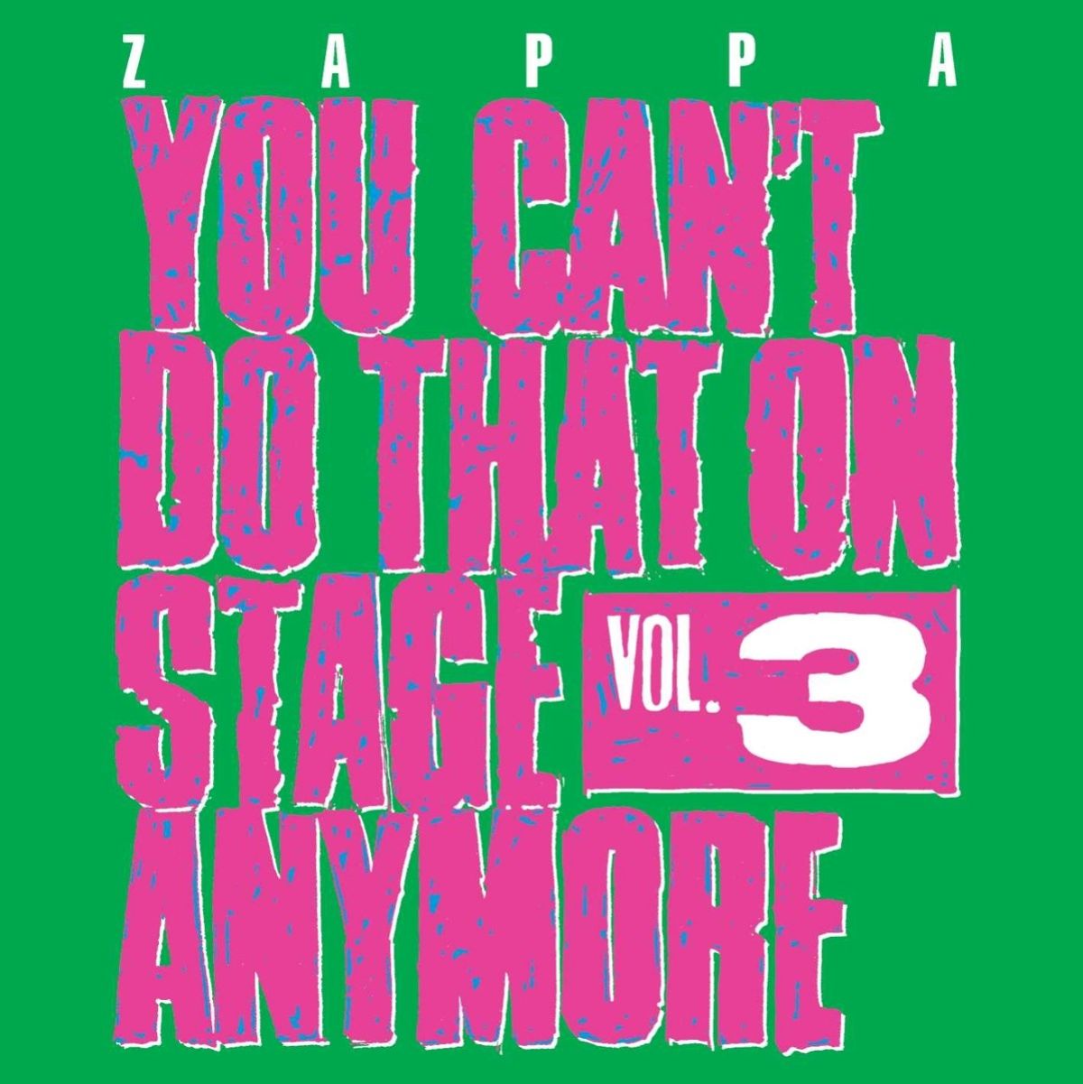 Afbeelding van Frank Zappa - You Can't Do That On Stage Anymore, Volume 3