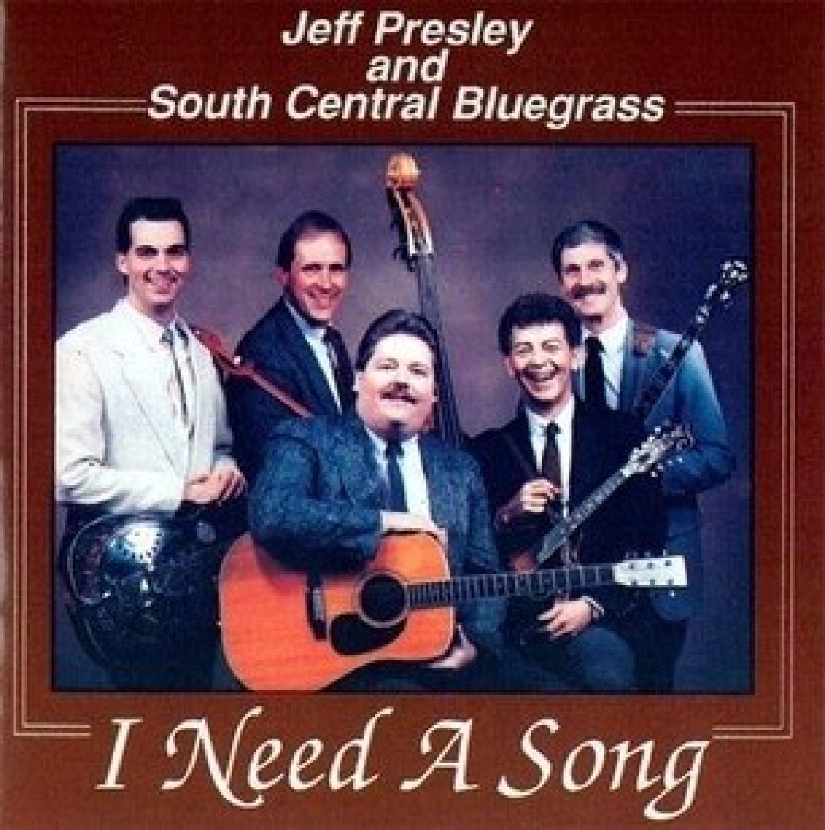 Afbeelding van Jeff Presley & South Central Bluegrass - I Need A Song