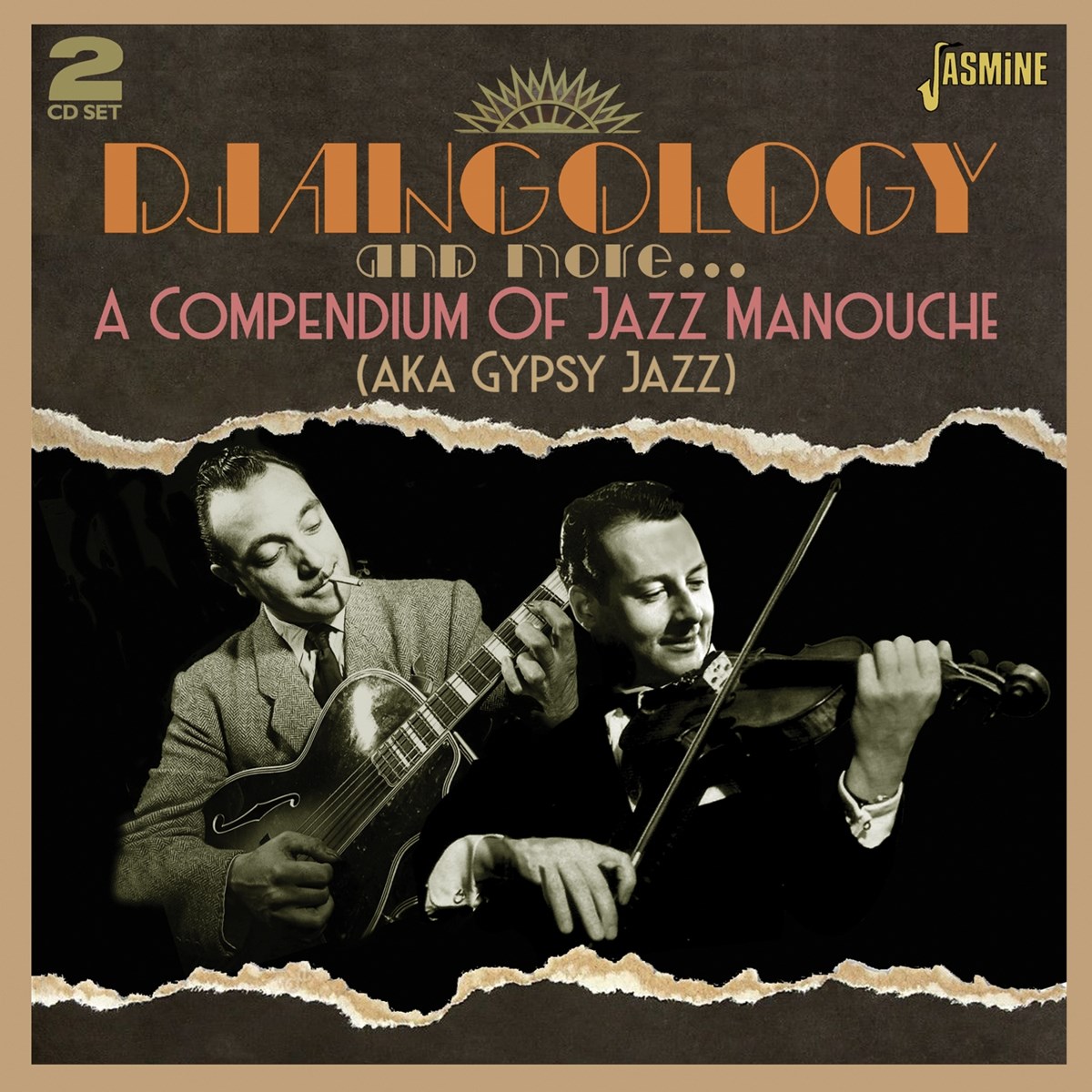 Various Artists - Djangology And More - A Compendium Of Jazz Manouche (Aka Gypsy Jazz)