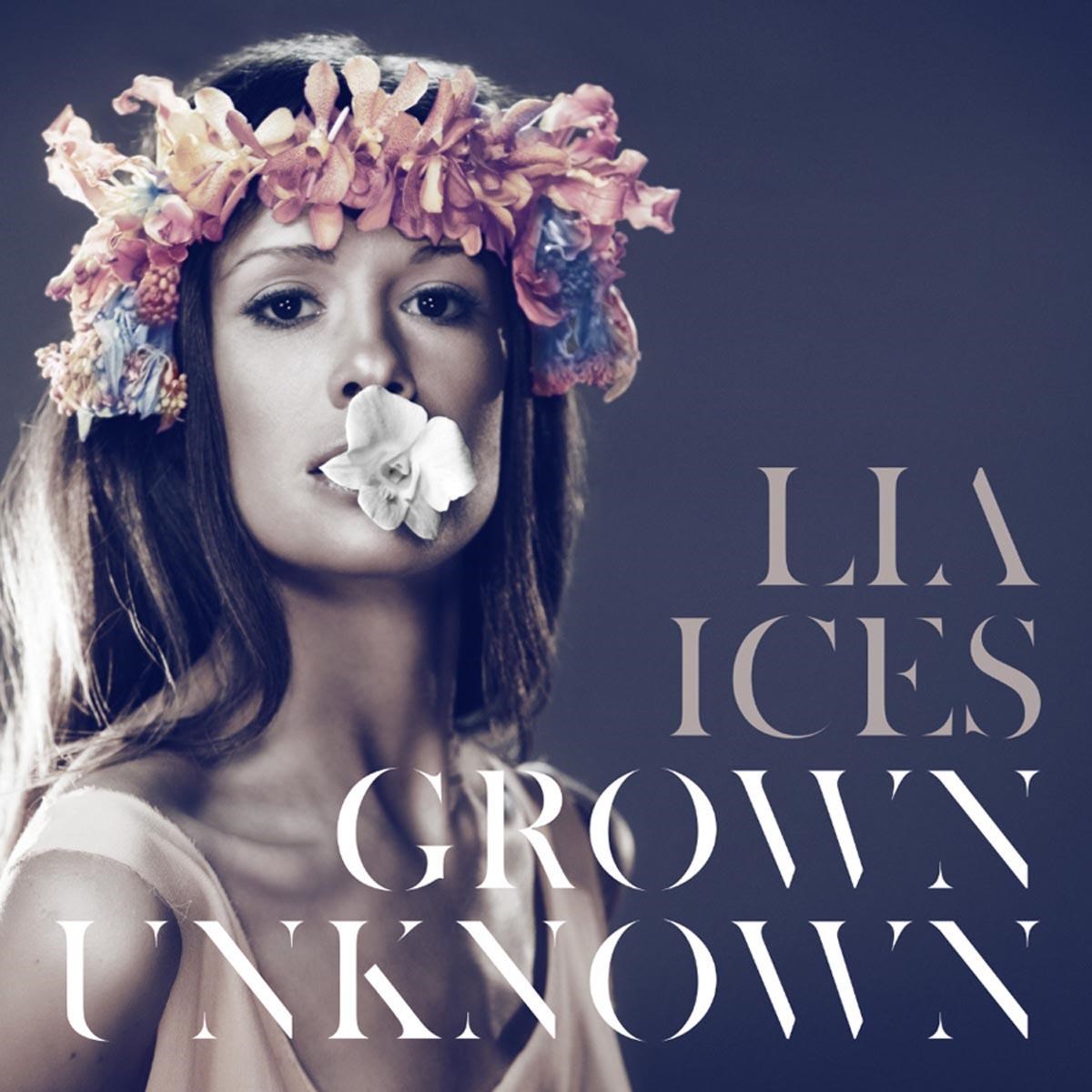 Afbeelding van Lia Ices - Grown Unknown