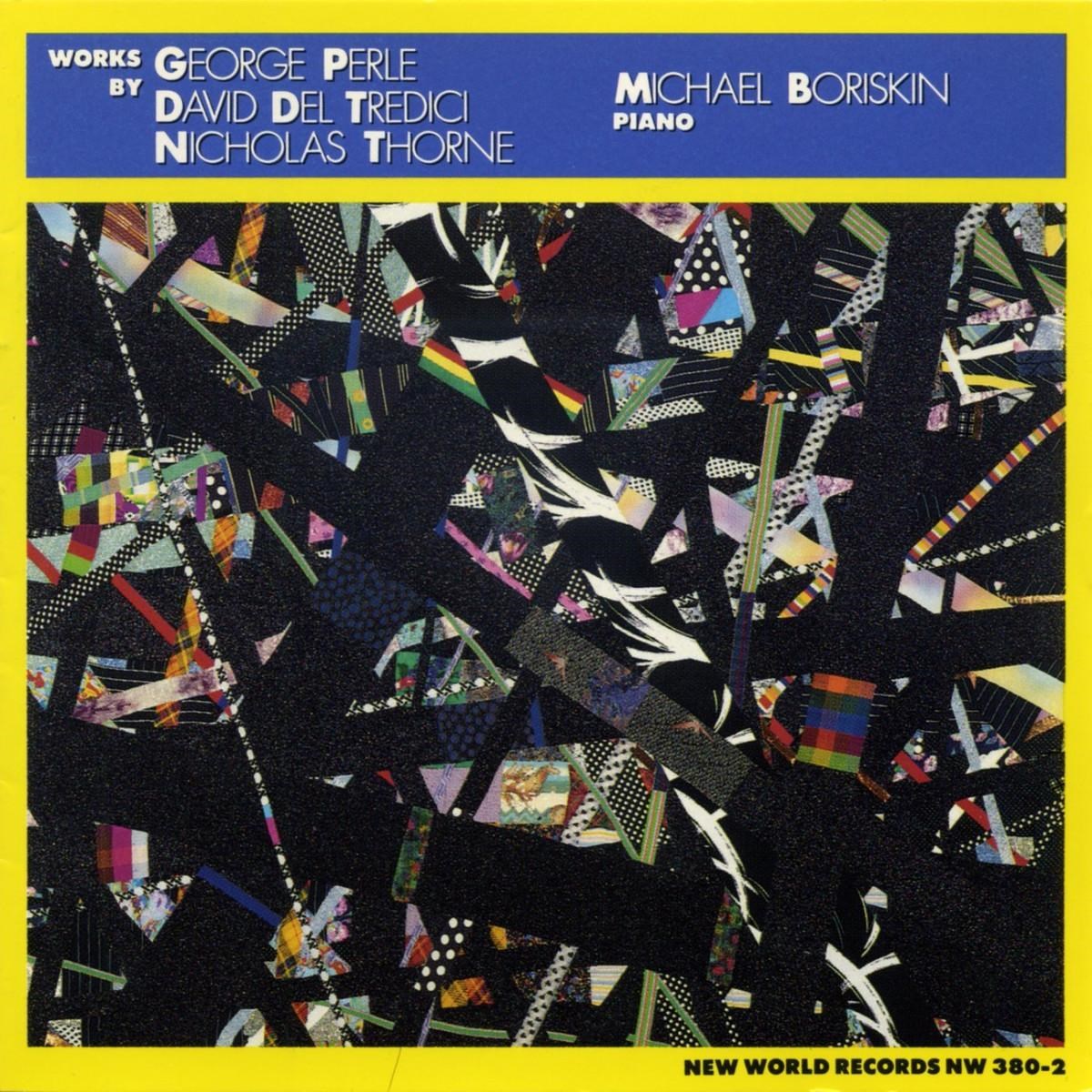 Afbeelding van Michael Boriskin - Works By Perle, Del Tredici & Thorne