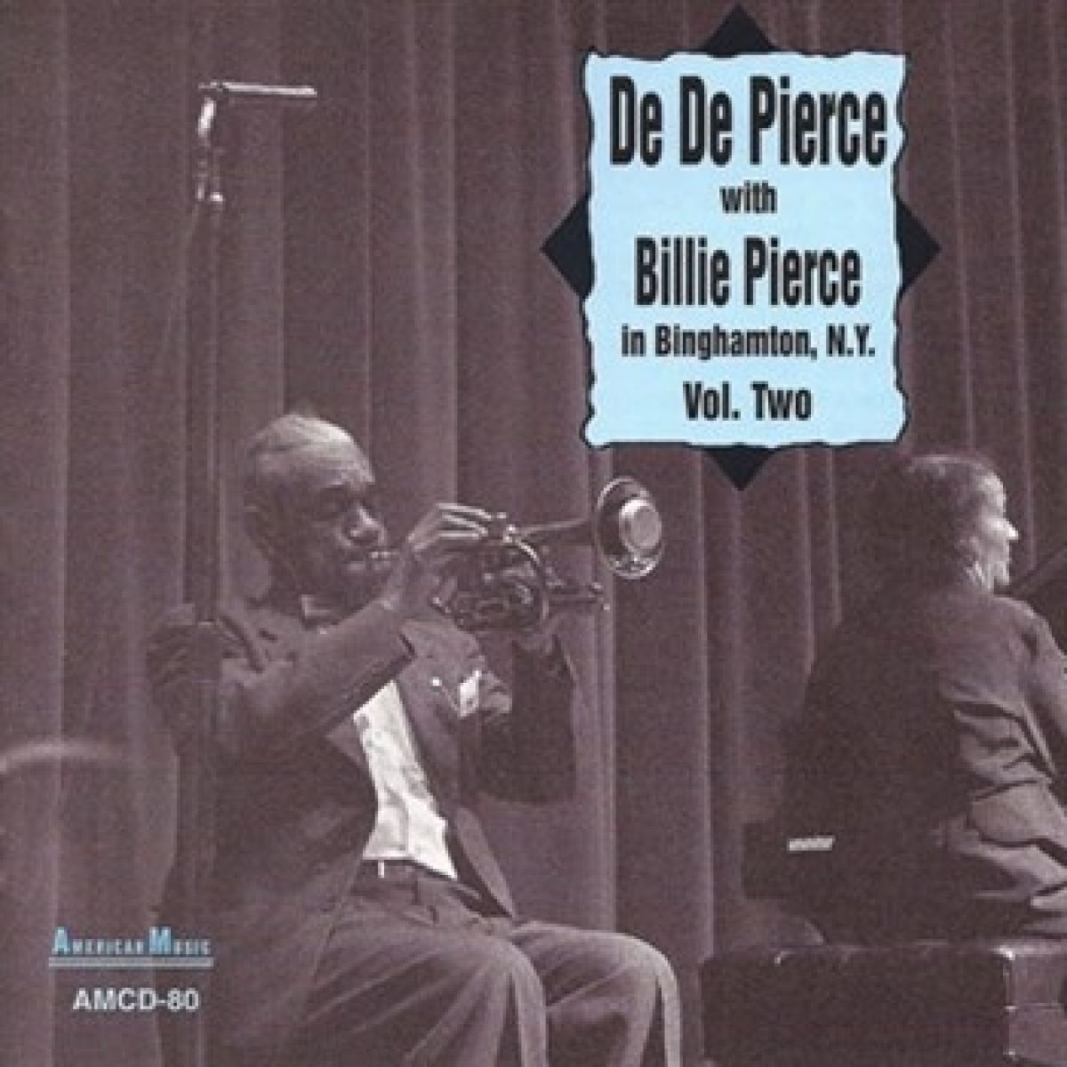 Afbeelding van De De Pierce With Billie Pierce - In Binghamton N.Y. Vol.Two