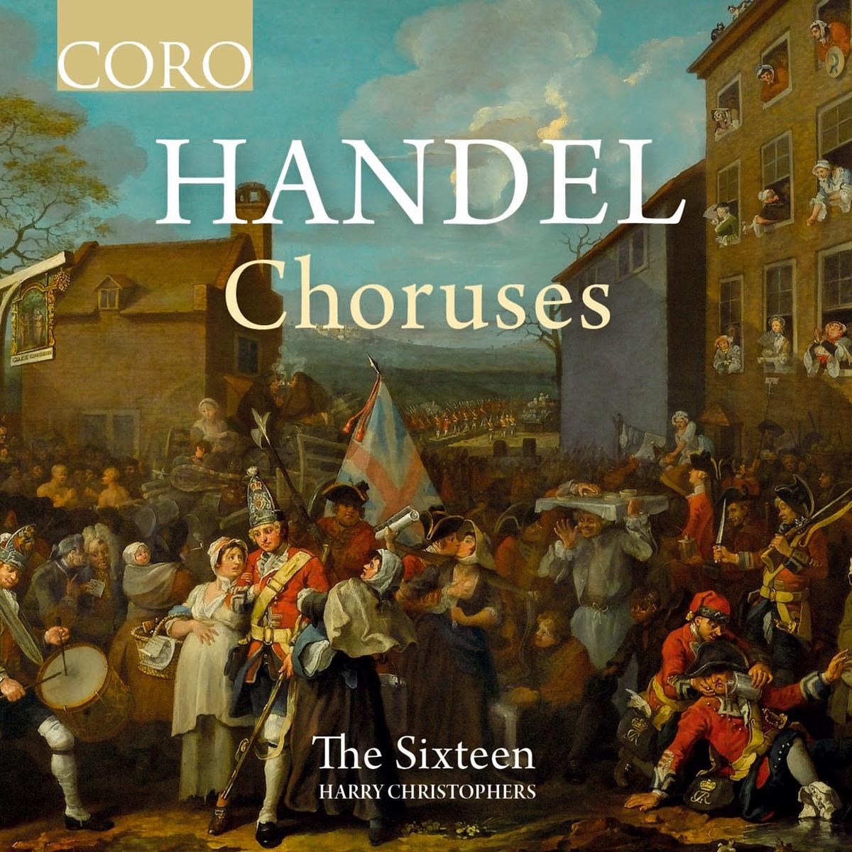 The Sixteen, Harry Christophers - Handel: Choruses