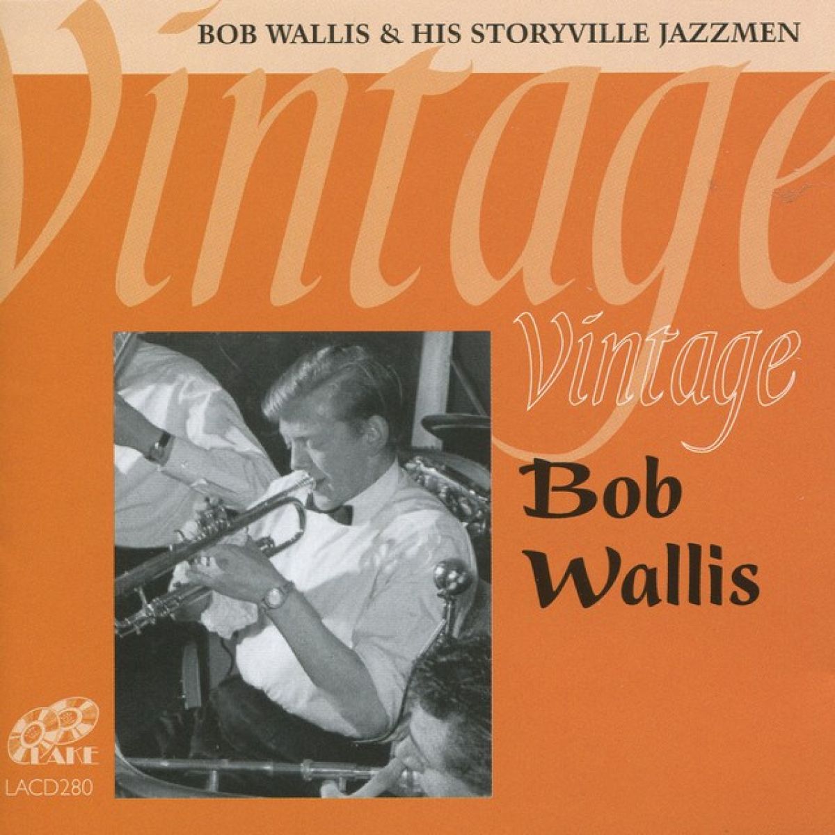 Bob Wallis And His Storyville Jazzmen - Vintage Bob Wallis