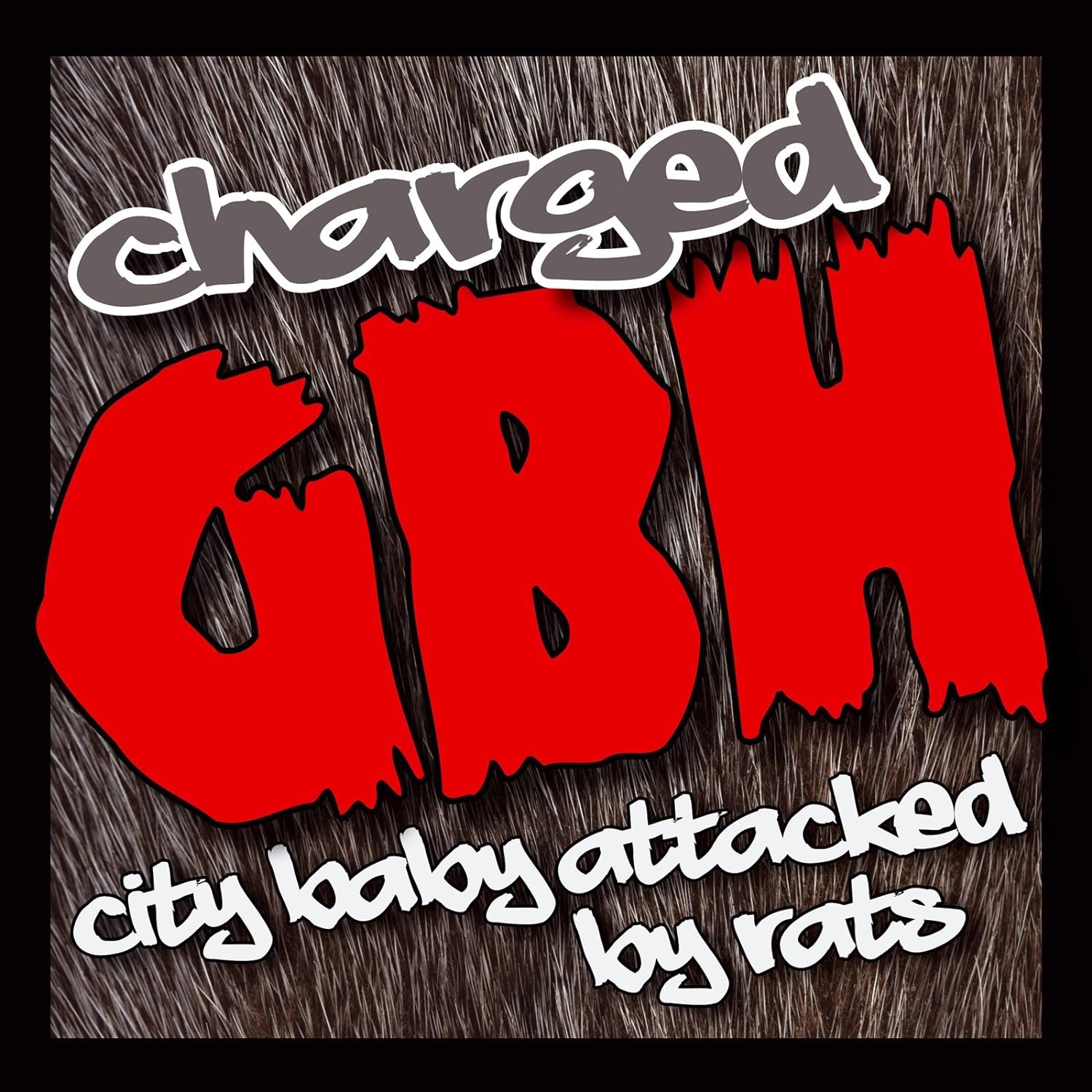 Afbeelding van G.B.H. - City Baby Attacked By Rats