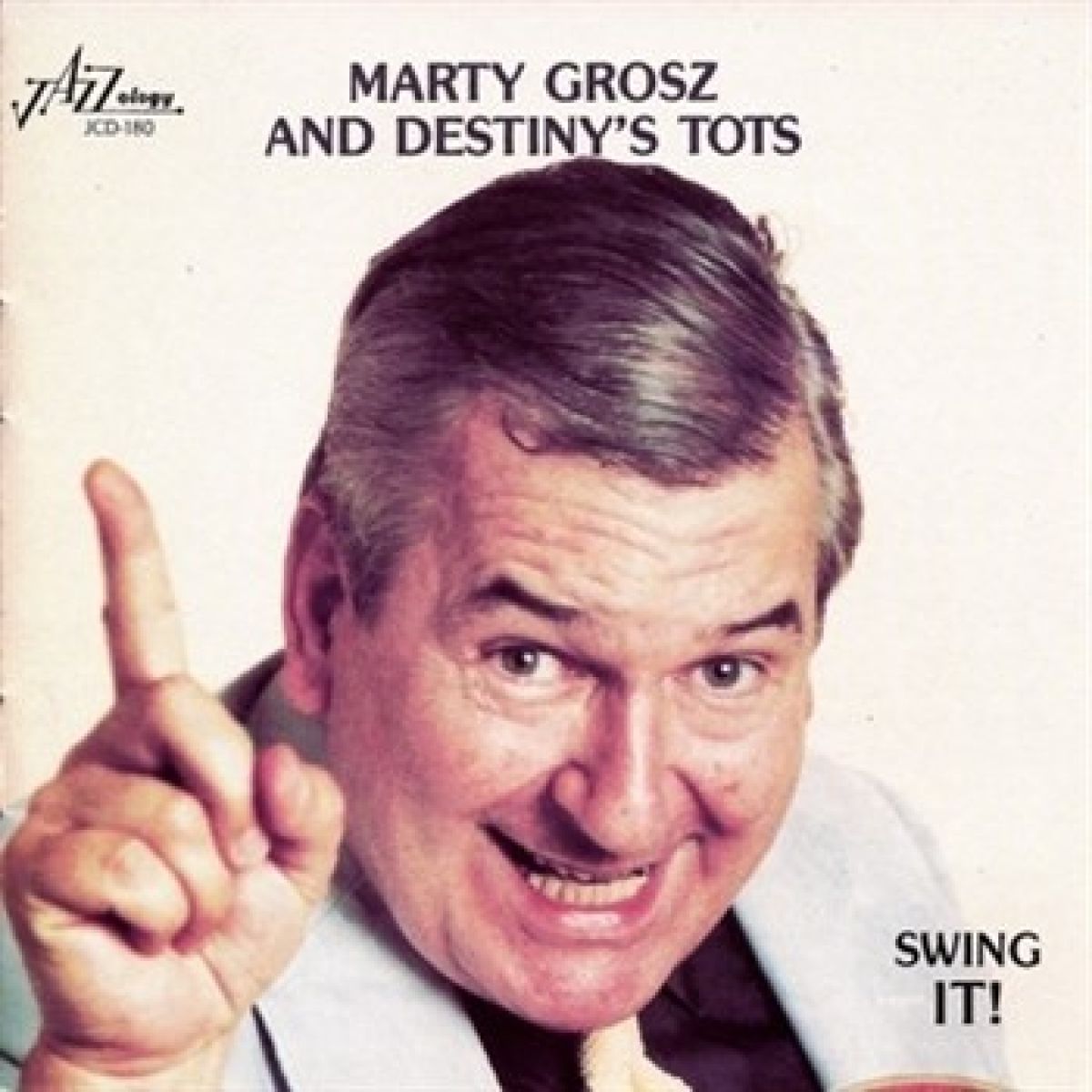 Afbeelding van Marty Grosz & Destiny's Tots - Swing It!