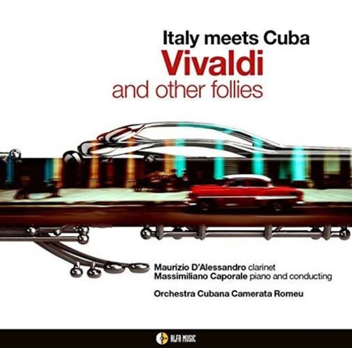 Afbeelding van Maurizio D'Alessandro, Massimiliano Caporale, Camerata Romeu - Italy Meets Cuba: Vivaldi And Other Follies