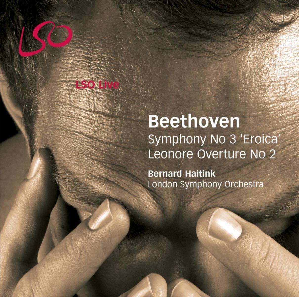 Afbeelding van London Symphony Orchestra, Bernhard Haitink - Beethoven: Symphony 3/Leonore Ouverture 2