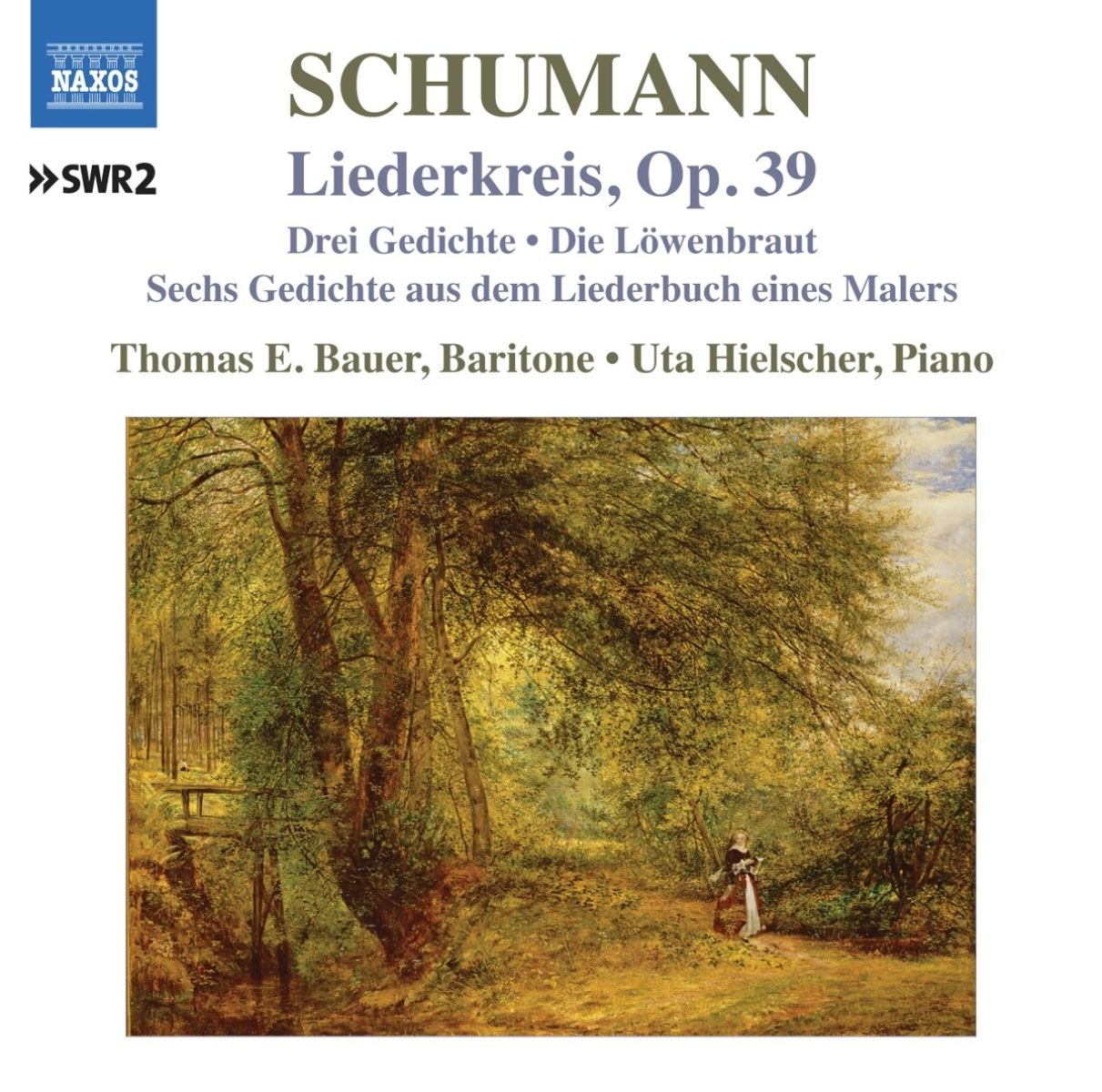 Afbeelding van Thomas E. Bauer & Uta Heilscher - Schumann: Lieder Kries, Op.39