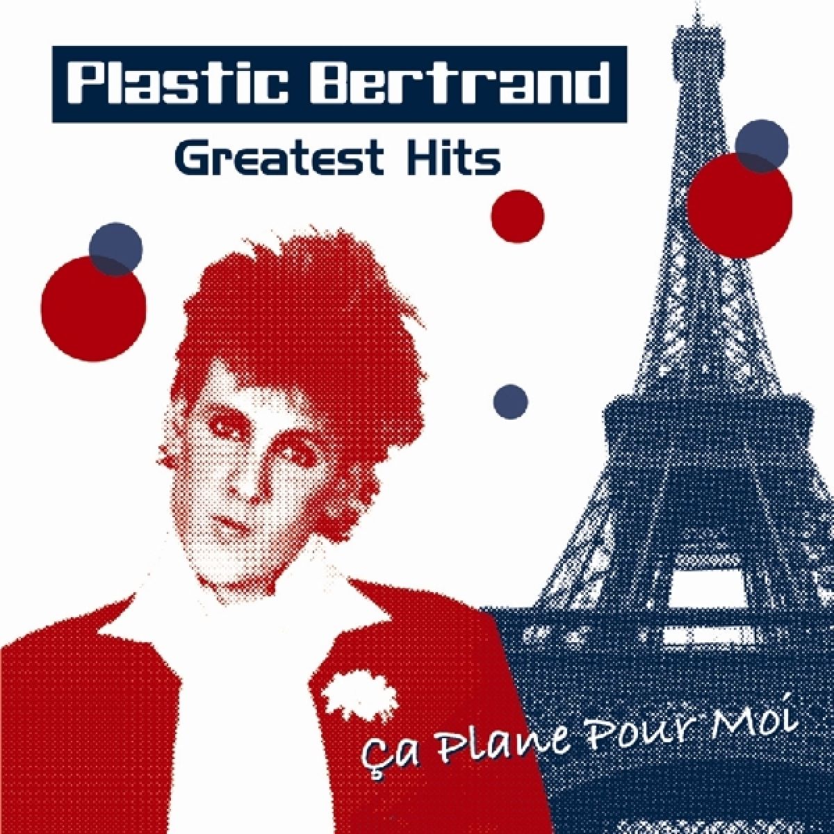 Plastic Bertand - Greatest Hits