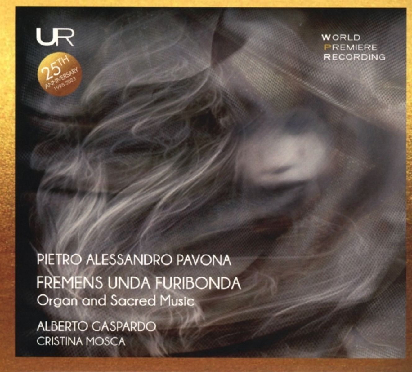 Alberto Gaspardo - Pavona: Fremens Unda Furibonda (Organ And Sacred Music)
