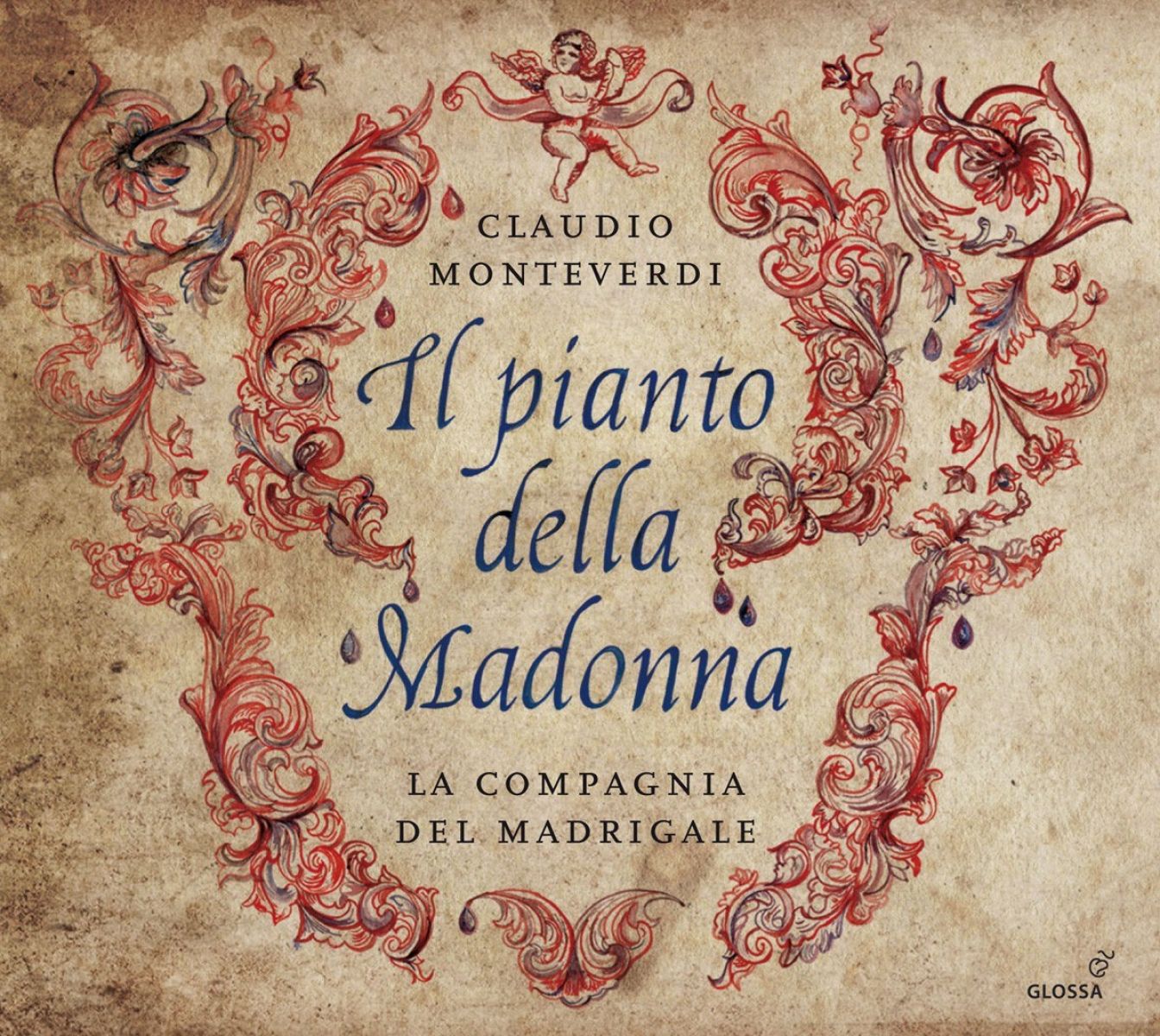 Afbeelding van La Compagnia Del Madrigale - Monteverdi: Il Pianto Della Madonna