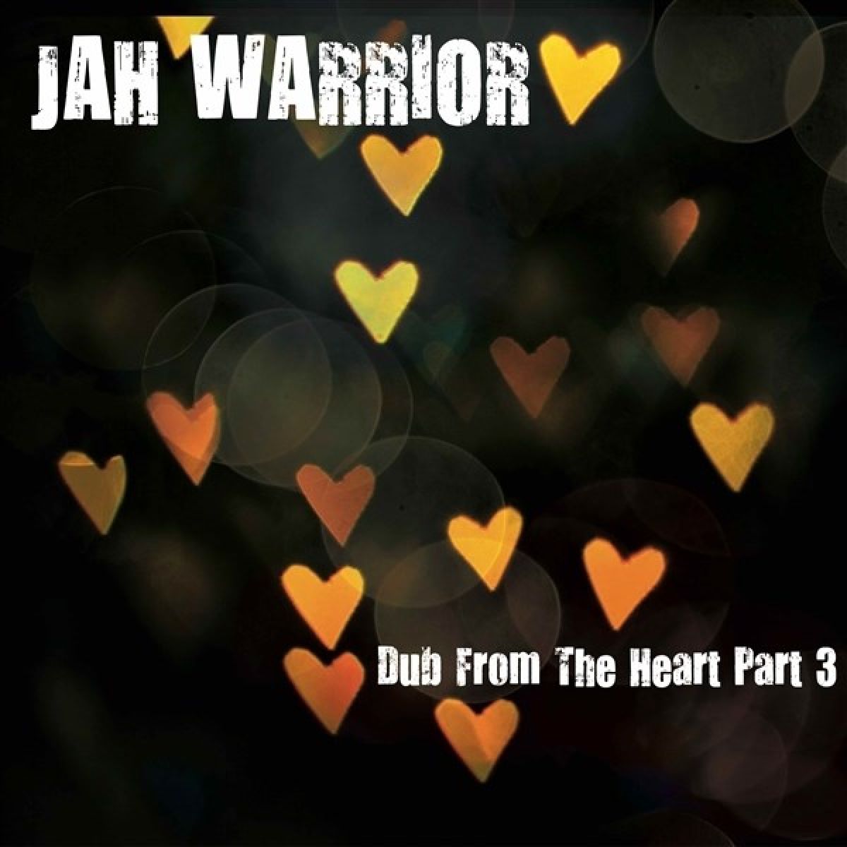 Jah Warrior - Dub From The Heart Part 3