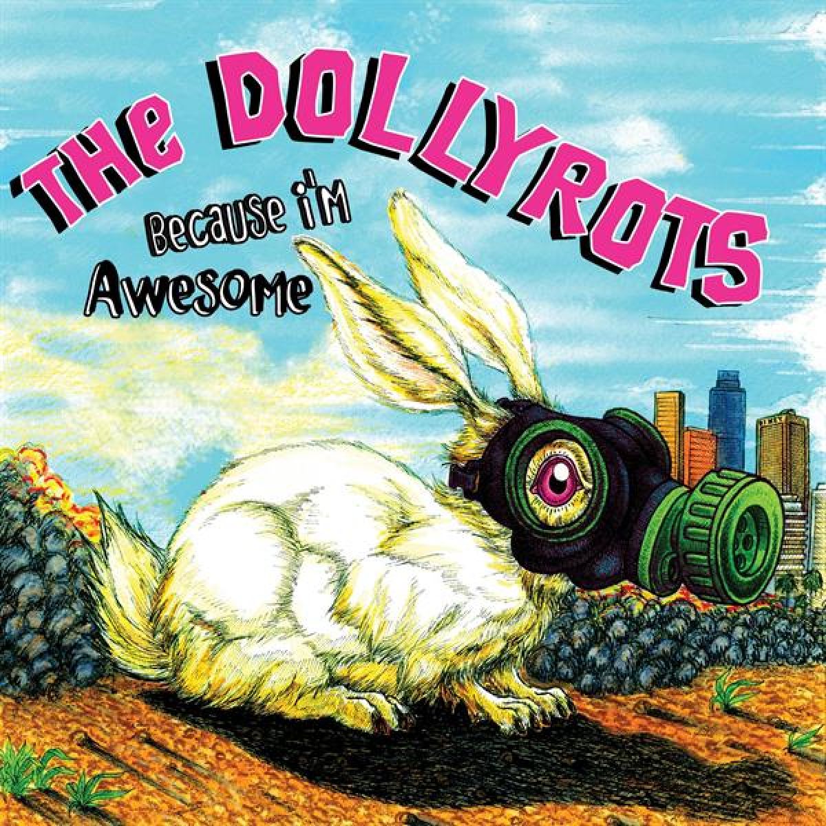 Afbeelding van The Dollyrots - Because I'm Awesome