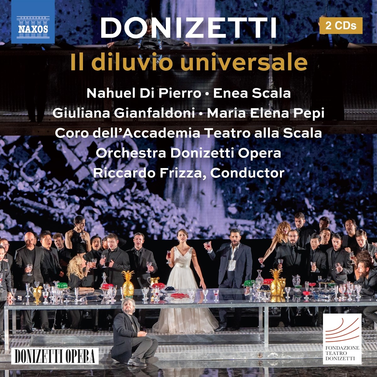 Afbeelding van Nahuel Di Pierro, Nicolo Donini, Davide Zaccherini, Eduardo Martinez, Coro Dell'accademia Teatro Alla Scala, Donizetti Opera Orchestra - Donizetti: Il Diluvio Universale