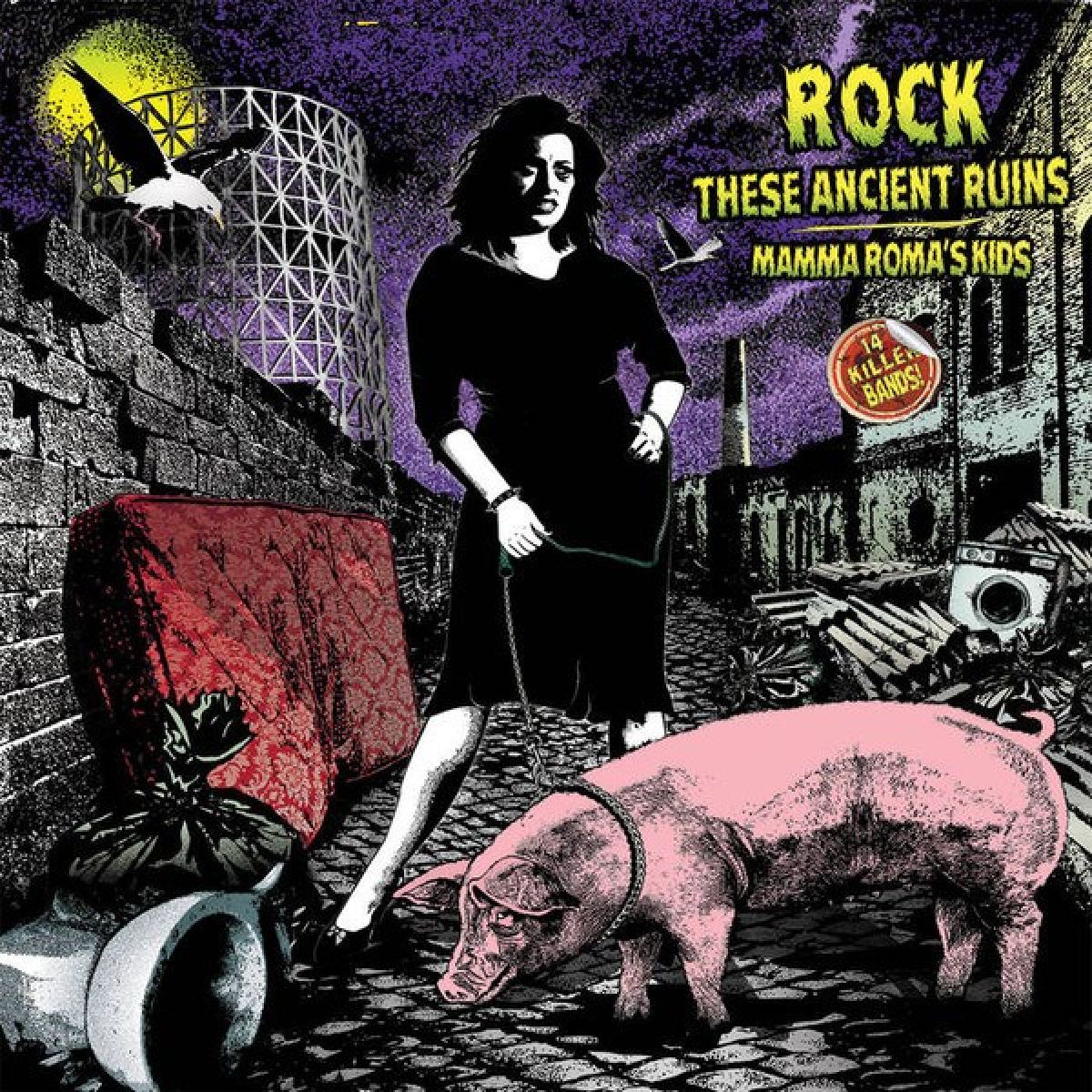 Afbeelding van Various Artists - Rock These Ancient Ruins - Mamma Roma's Kids