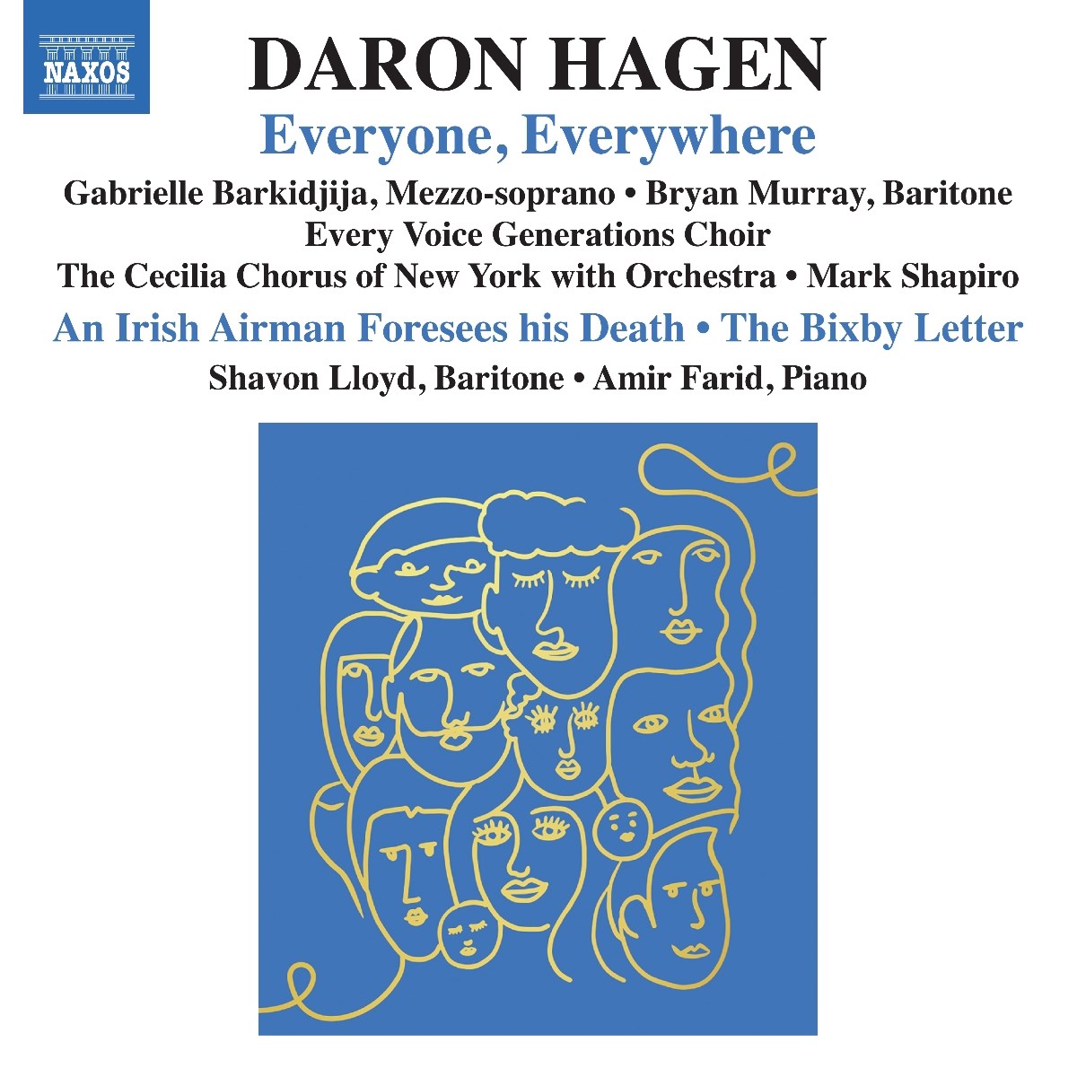 Gabrielle Barkidjija, Bryan Murray, Every Voice Generations Choir, The Cecilia Chorus Of New York With Orchestra, Mark Shapiro, Shavon Lloyd, Amir Farid - Hagen: Everyone, Everywhere