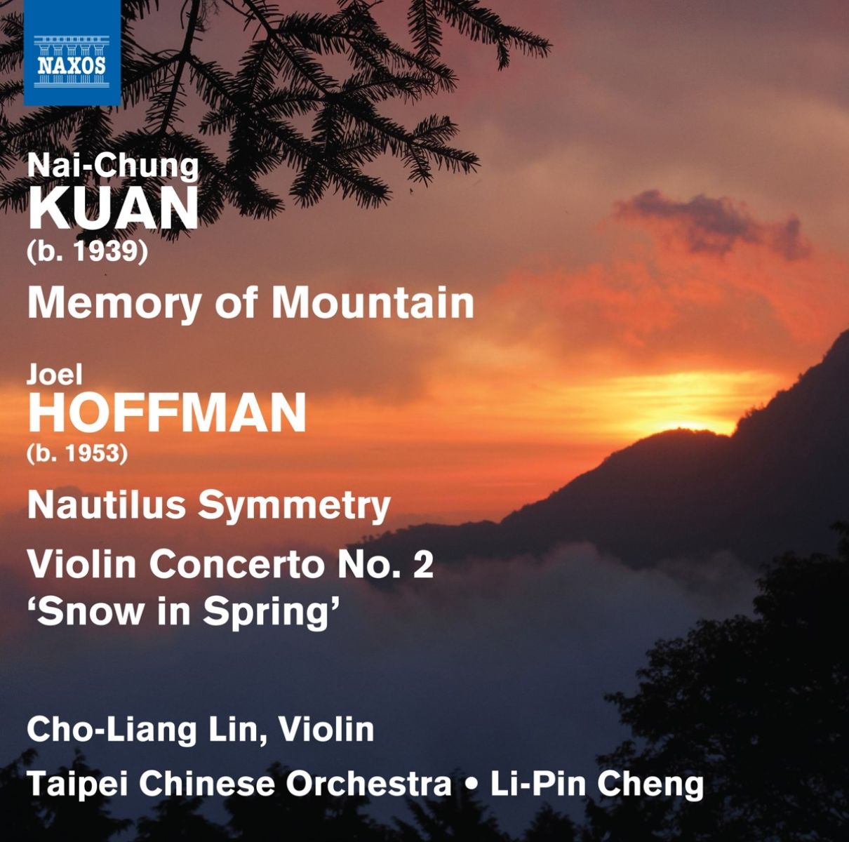 Cho-Liang Lin, Taipei Chinese Orchestra, Li-Pin Cheng - Nai-Chung Kuan : Memory Of Mountain - Joel Hoffman