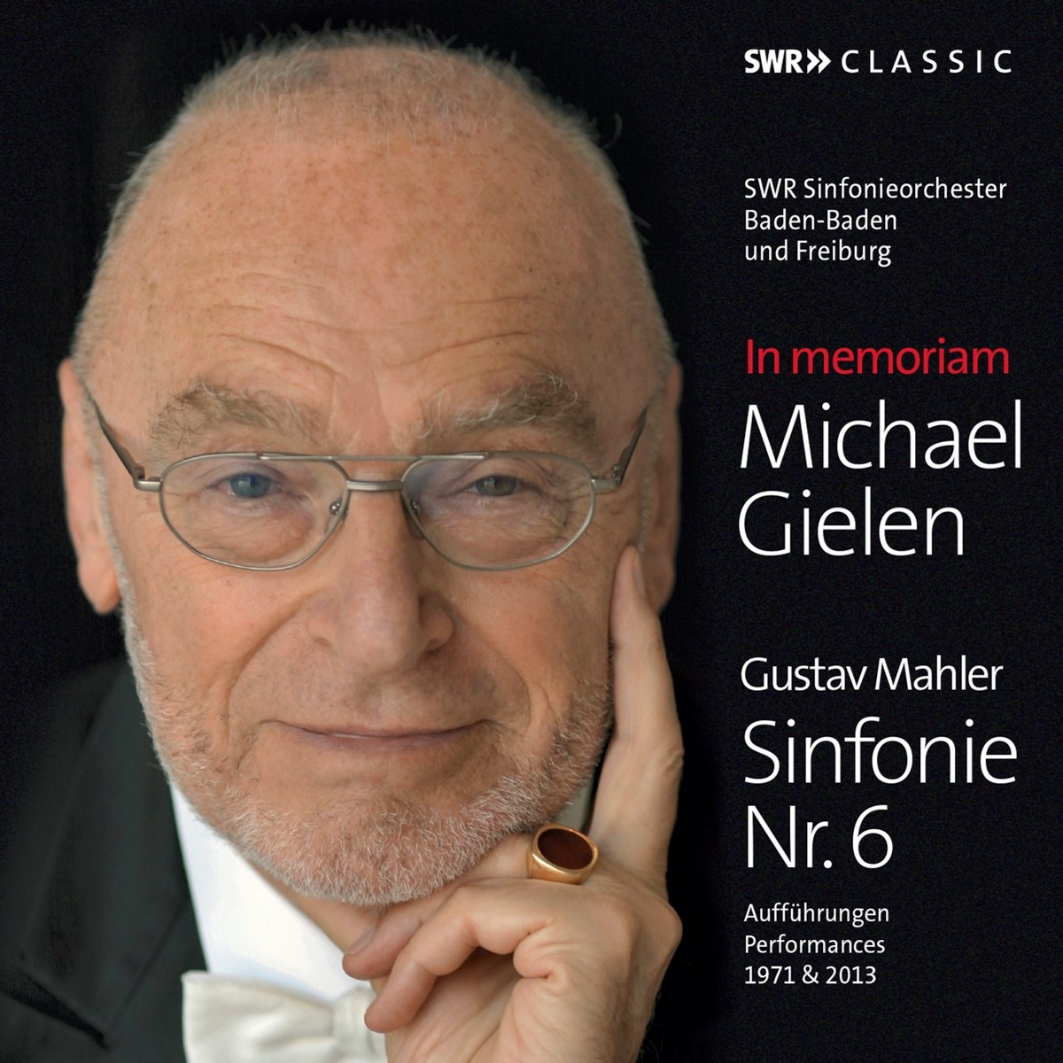 Afbeelding van SWR Sinfonieorchester Baden-Baden Und Freiburg, Michael Gielen - In Memoriam Michael Gielen : Gustav Mahler Sinfonie Nr. 6