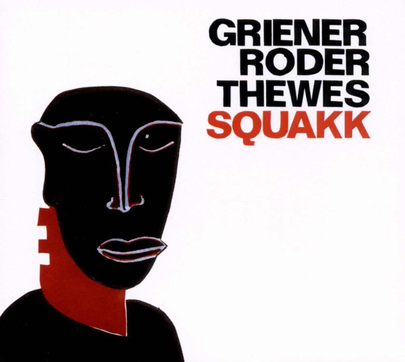 Michael Griener, Jan Roder, Christof Thewes - Squakk