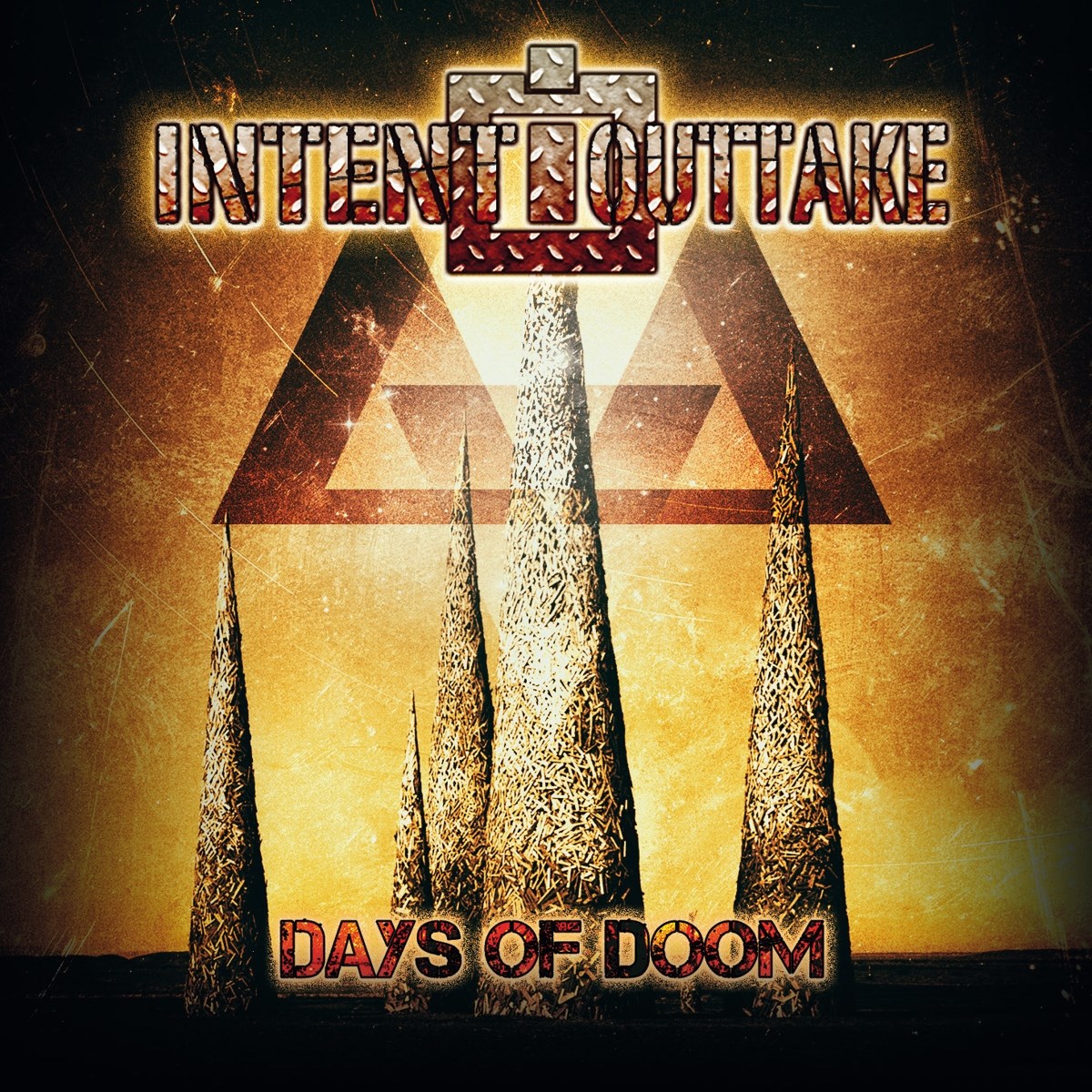 Intent:Outtake - Days Of Doom