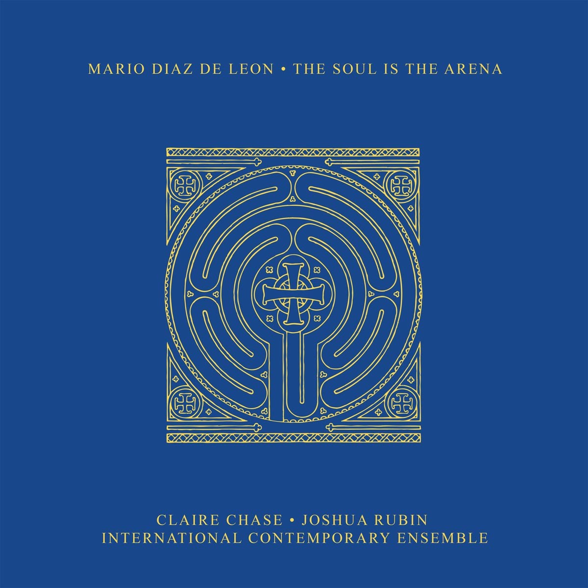 Mario Diaz de León - The Soul Is The Arena