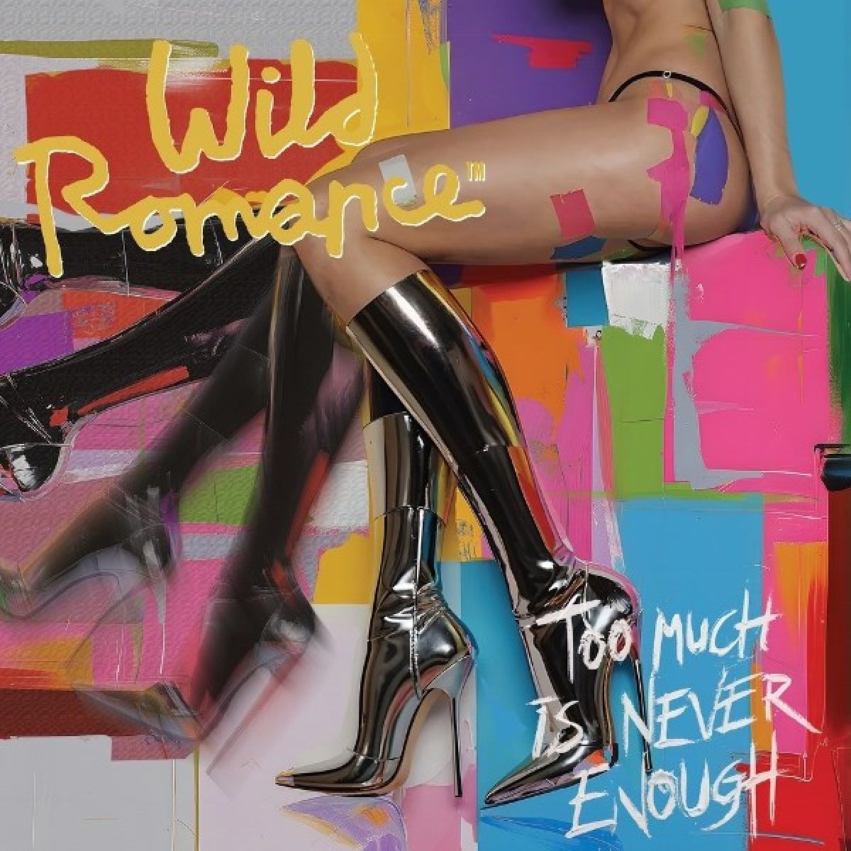 Afbeelding van Wild Romance - Too Much Is Never Enough
