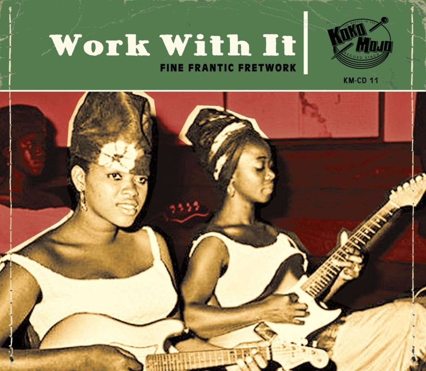 Various Artists - Work With It (Fine Frantic Fretwork)