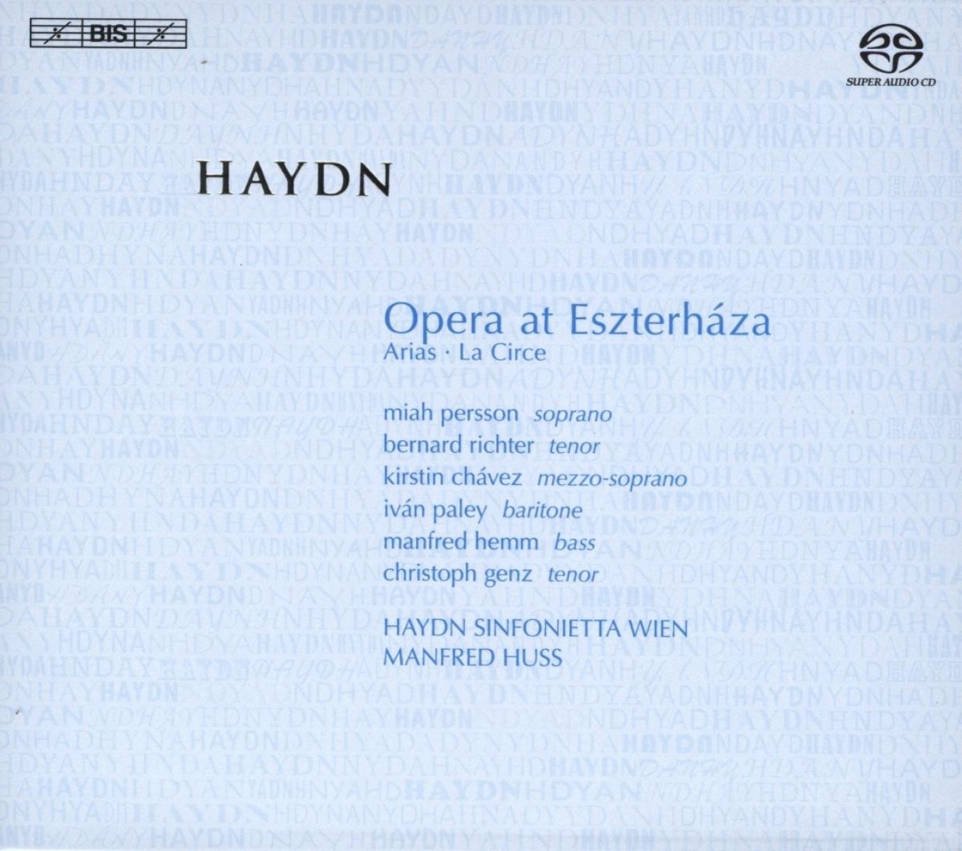 Afbeelding van Miah Persson, Bernard Richter, Haydn Sinfonietta Wien, Manfred Huss - Haydn: Opera At Eszterháza: Arias - La Circe