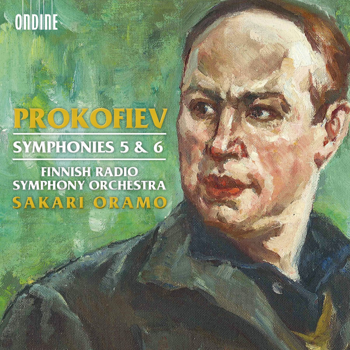 Finnish Radio Symphony Orchestra, Sakari Oramo - Prokofiev: Symphonies 5 & 6