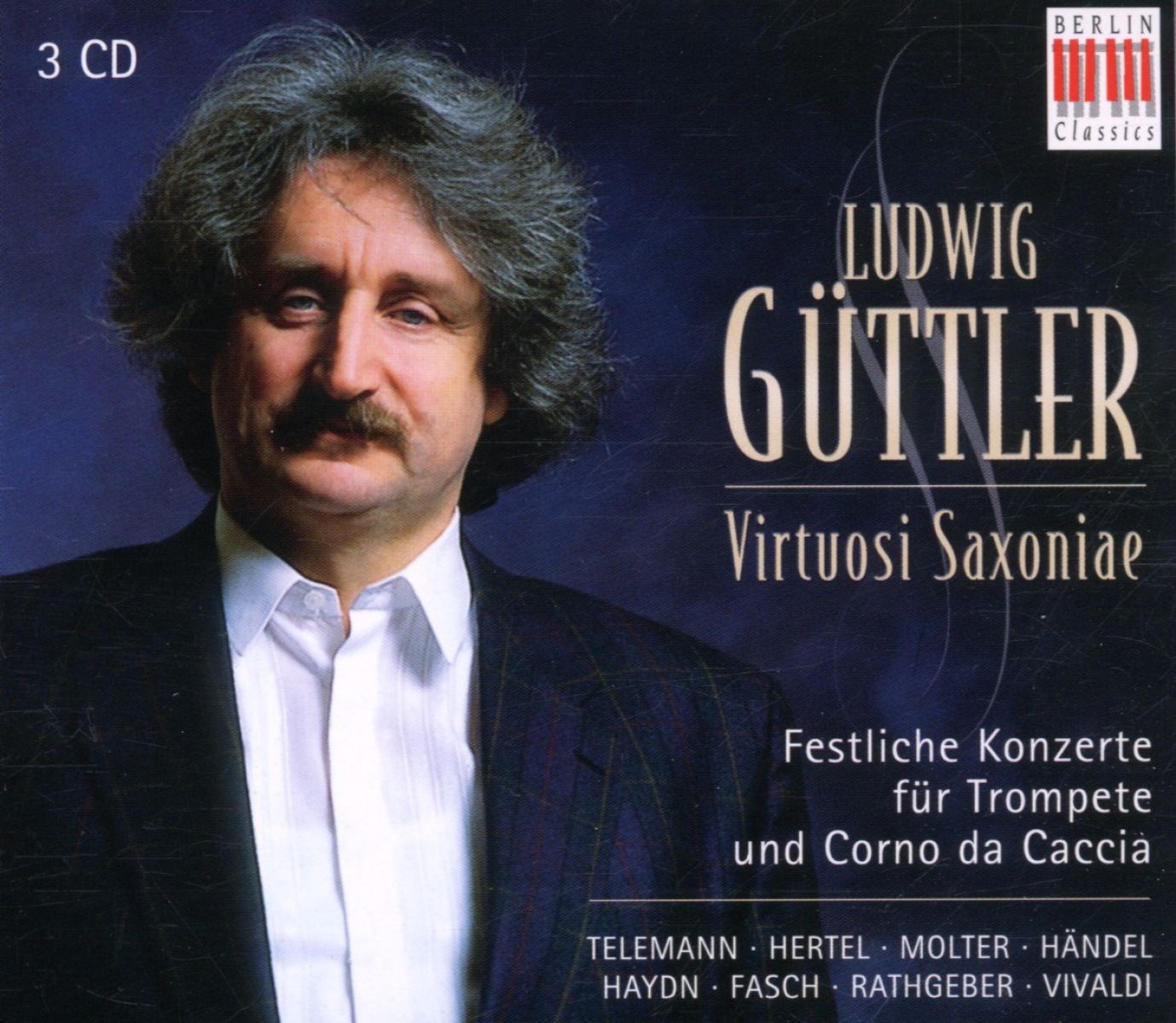 Ludwig Güttler & Virtuosi Saxoniae - Festliche Konzerte