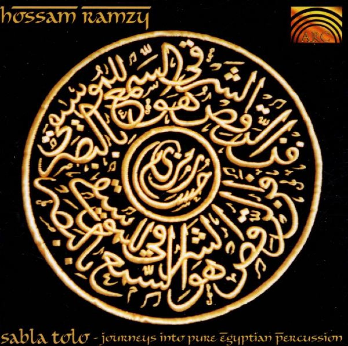 Hossam Ramzy - Sabla Tolo - Journeys Into Pure Egyptian Percussion