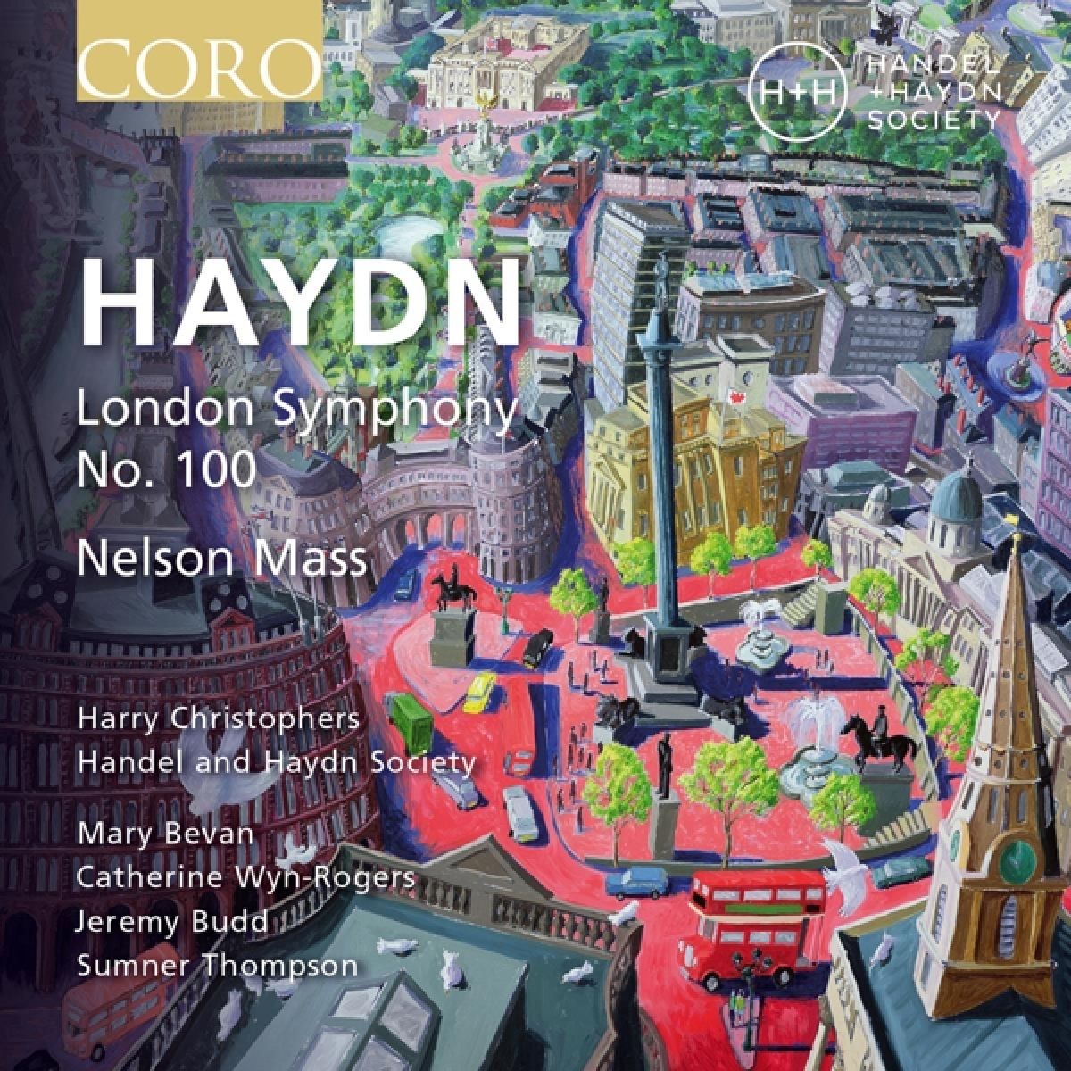 Afbeelding van Mary Bevan, Catherine Wyn-Rogers, Jeremy Budd, Harry Christophers, The Handel & Haydn Society Of Boston - Symphony No.100 : Nelson Mass