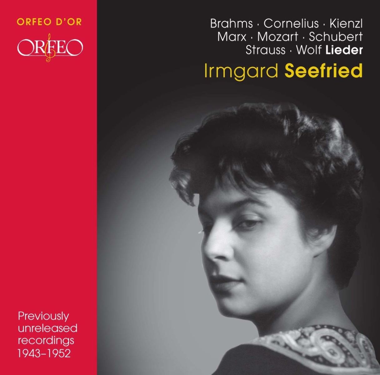 Afbeelding van Irmgard Seefried - Previously Unreleased Recordings 1943-1952 . Brahms . Cornelius . Kienzl . Marx . Mozart . Schubert . Strauss . Wolf Lieder