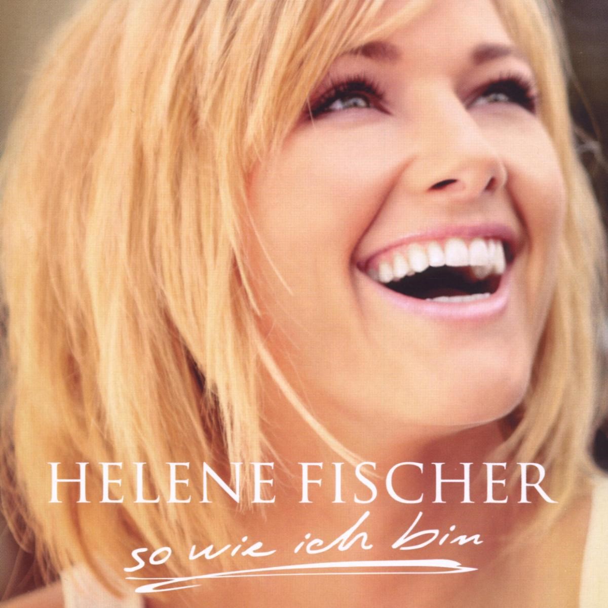 Helene Fischer - So Wie Ich Bin