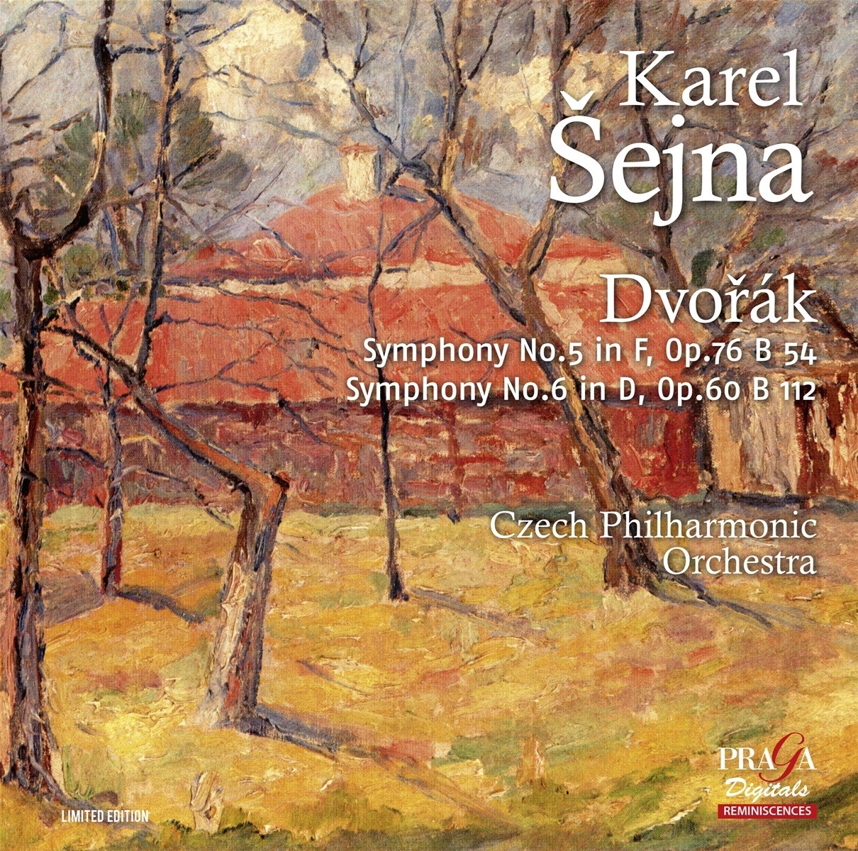 Czech Philharmonic Orchestra, Karel Senja - Dvořák: Symphony No.5 & No.6