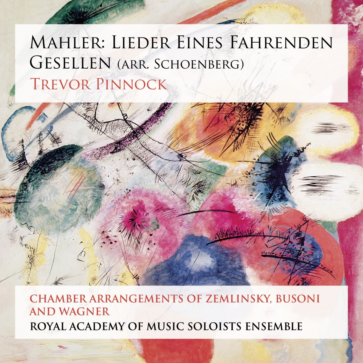 Afbeelding van Royal Accademy Of Music Soloist Ensemble, Trevor Pinnock - Mahler: Lieder Eines Fahrenden Gesellen