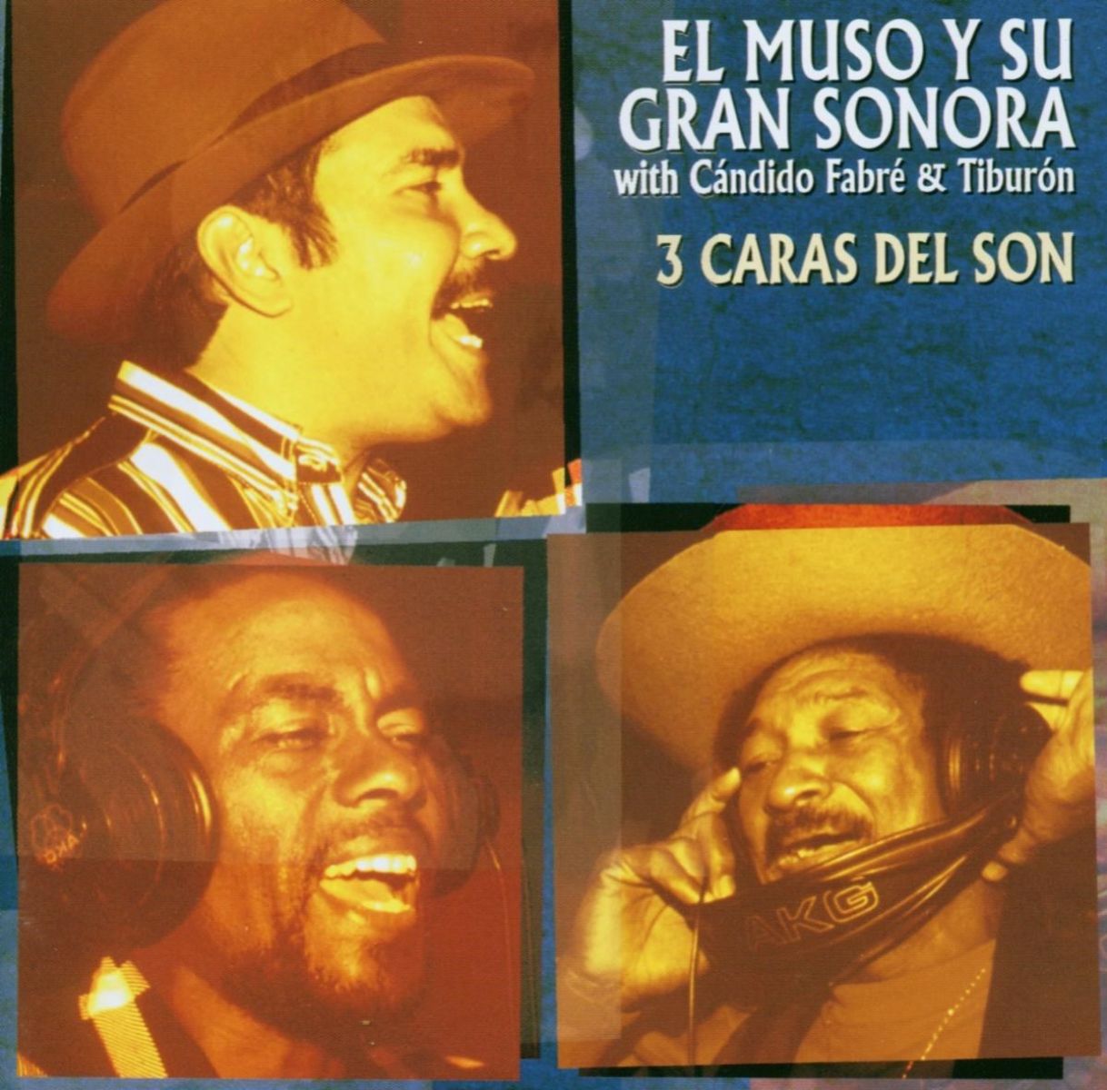 El Muso Y Su Gran Sonora With Candido Fabre & Tiburón Morales - 3 Caras Del Son