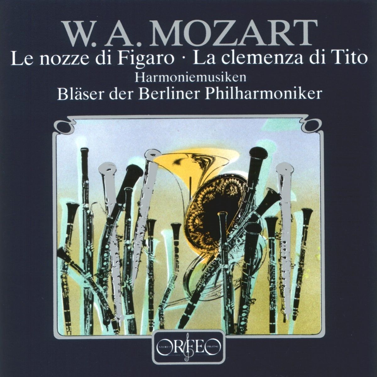 Bläser der Berliner Philharmoniker - Mozart: Le Nozze Di Figaro, La Clemenza Di Tito - Harmoniemusiken