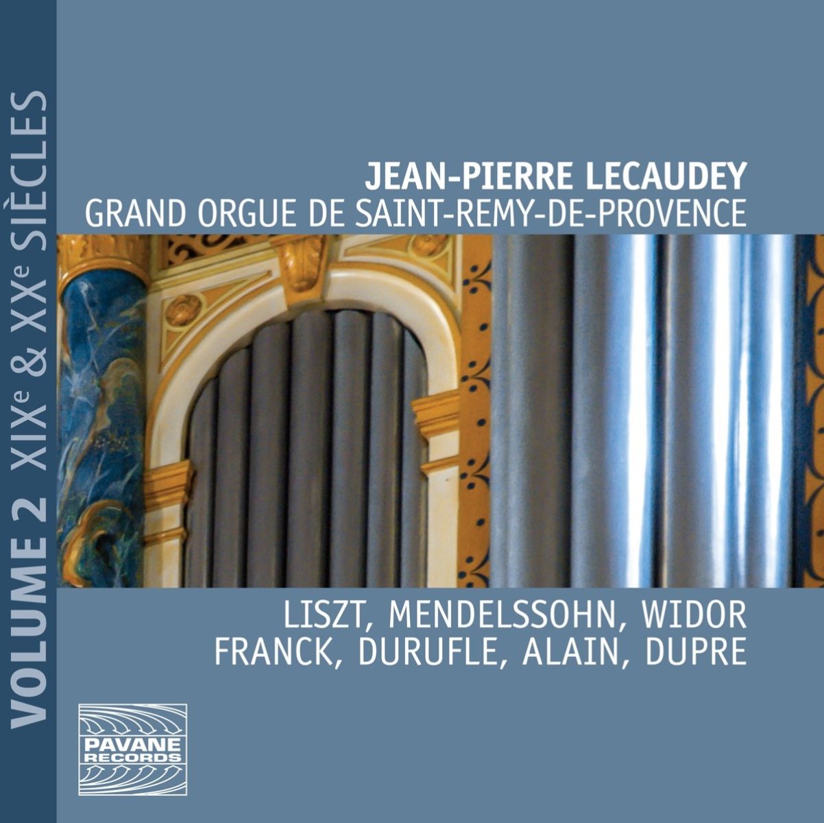 Afbeelding van Jean Pierre Lecauday - Grand Orgue de Saint-Remy-de-Provence, Vol. 2