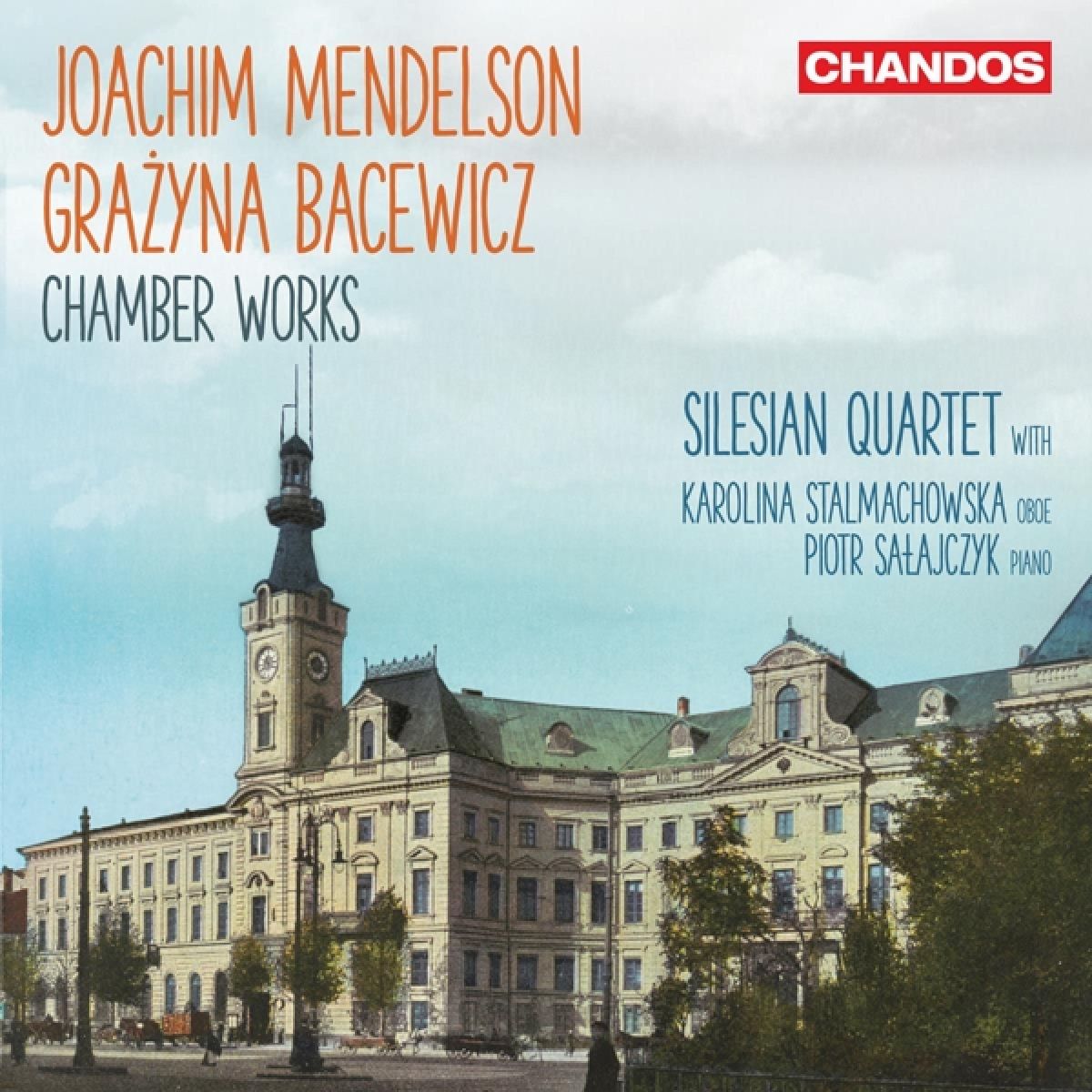 Afbeelding van Karolina Stalmachowska, Piotr Salajczyk, Silesian String Quartet - Joachim Mendelson, Grazyna Bacewicz: Chamber Works