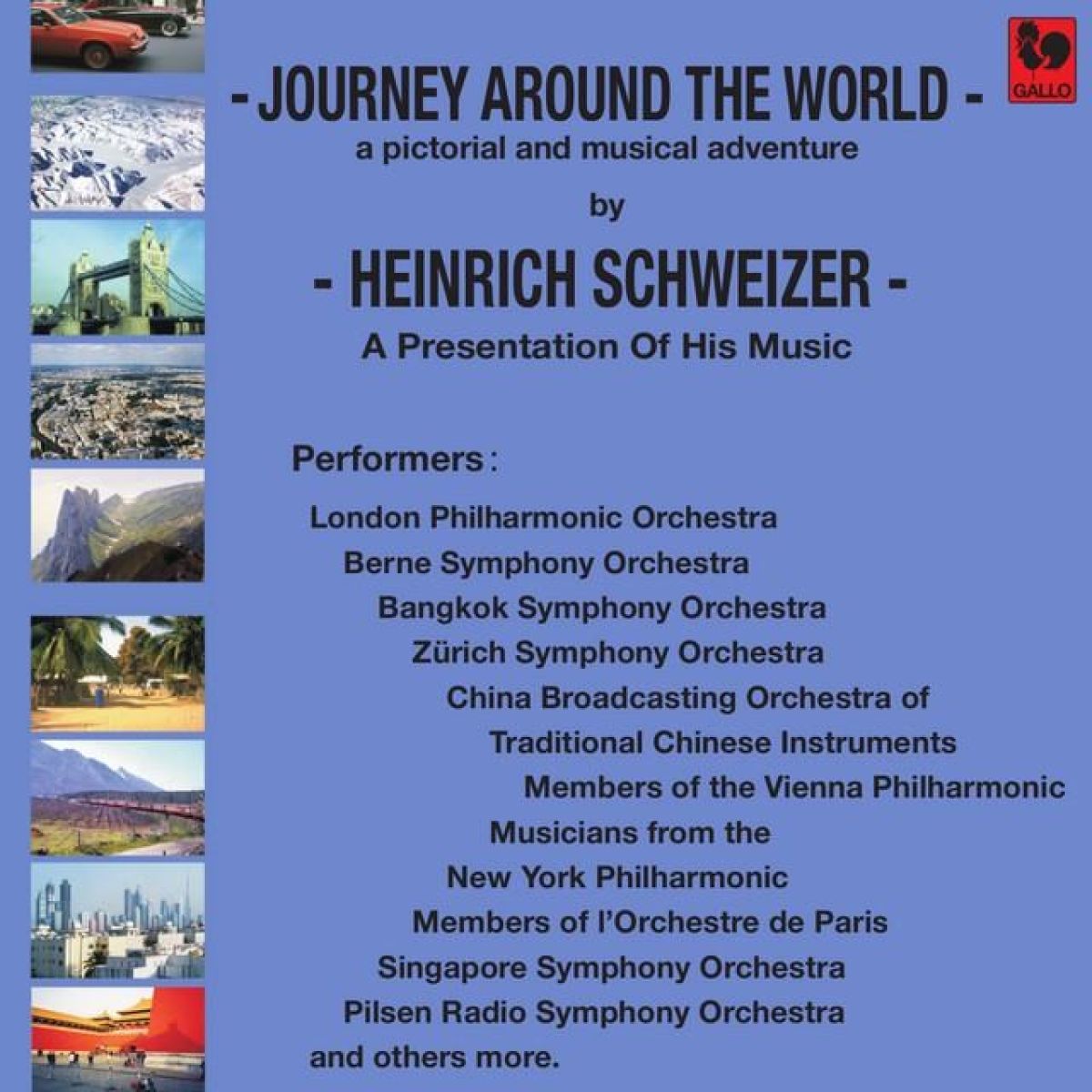 Heinrich Schweizer - Journey Around The World