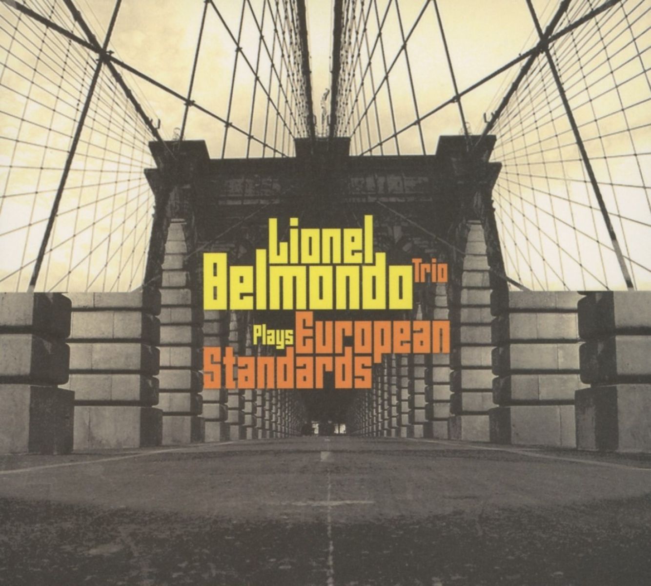 Lionel Belmondo Trio - Plays European Standards