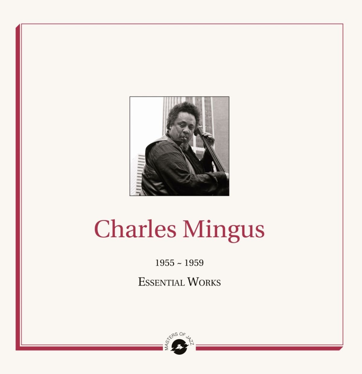 Afbeelding van Charles Mingus - Essential Works 1955-1959