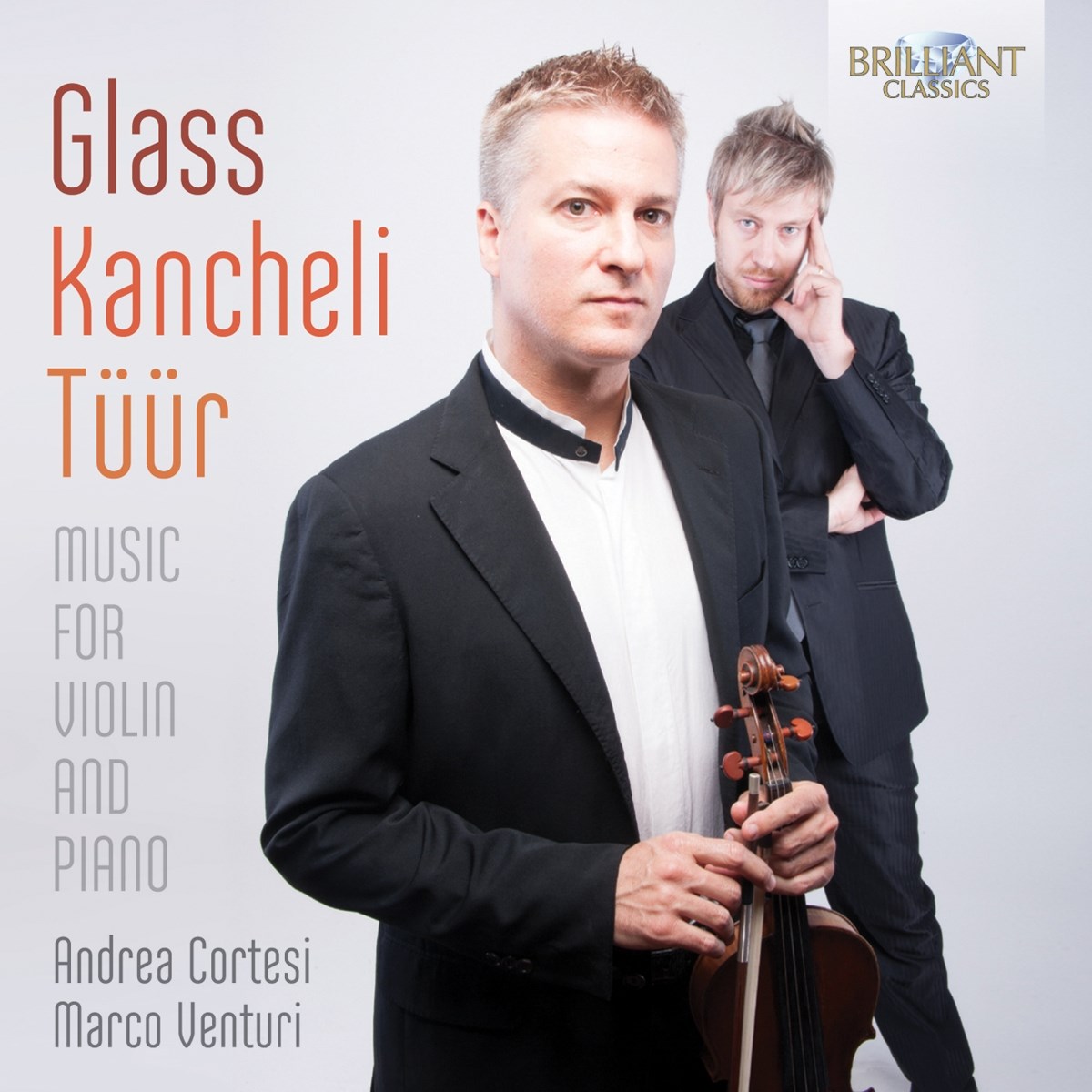 Andrea Cortesi & Marco Venturi - Glass, Kancheli, Tüür: Music For Violin And Piano