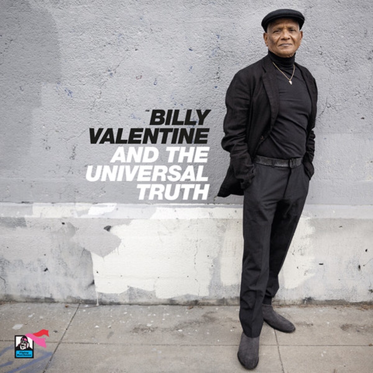 Billy Valentine Feat. The Universal - Billy Valentine And The Universal Truth