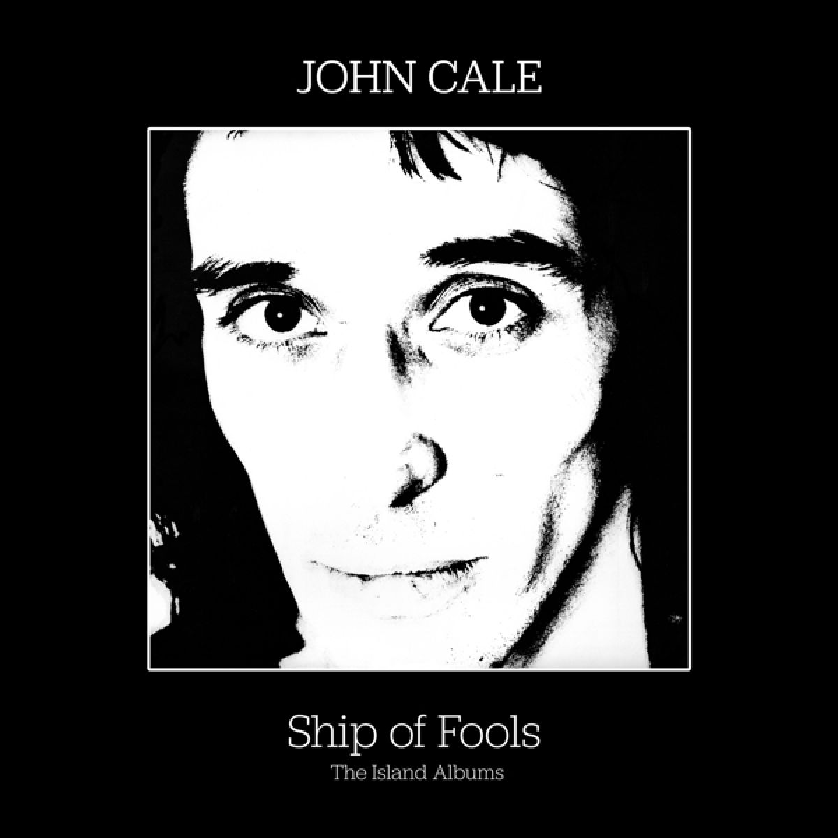 Afbeelding van John Cale - Ship Of Fools - The Island Albums